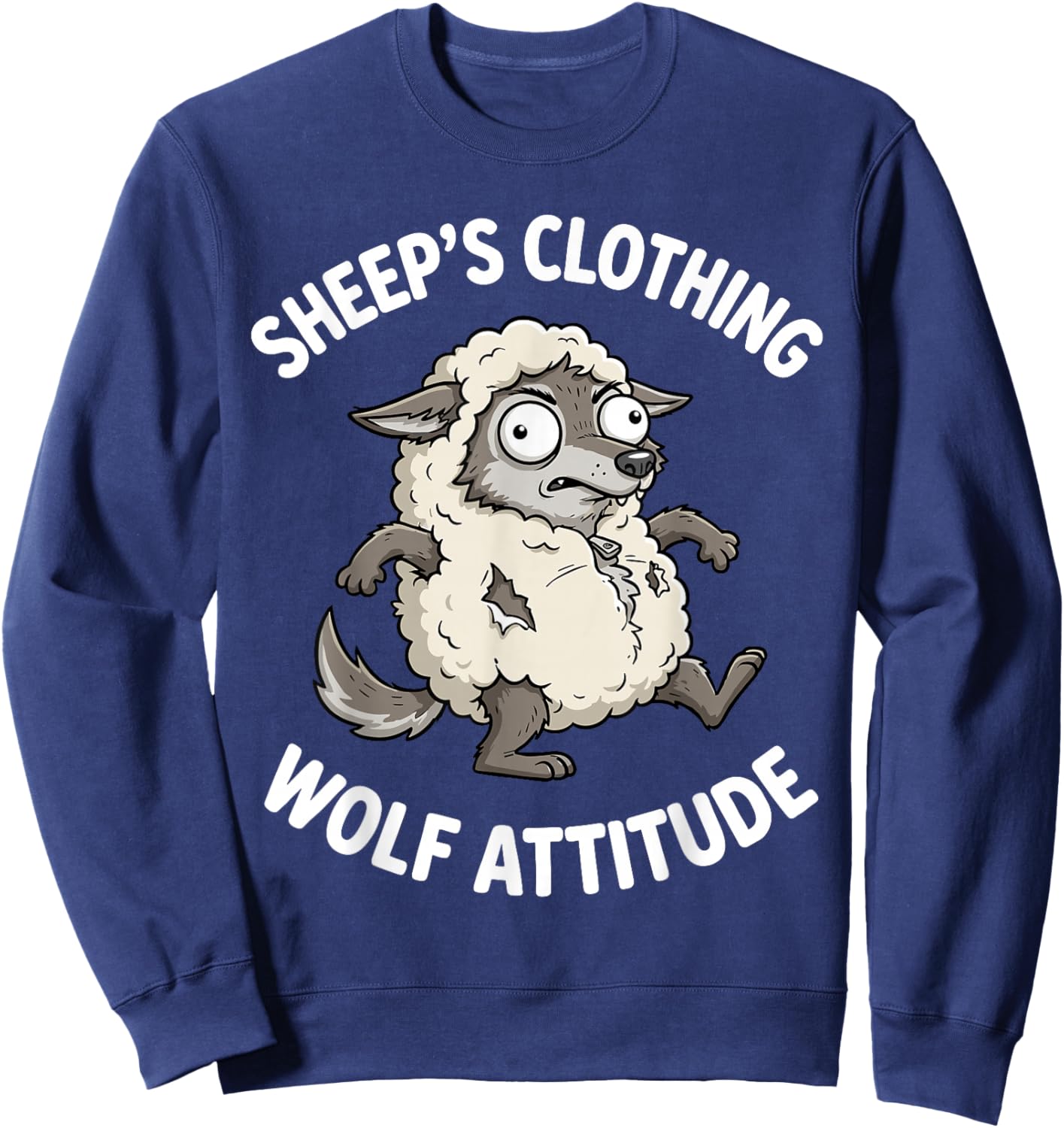 Sarcastic Wolf Disguise Sheep Quote Humor Graphic Sweatshirt - Sweatshirt | Navy