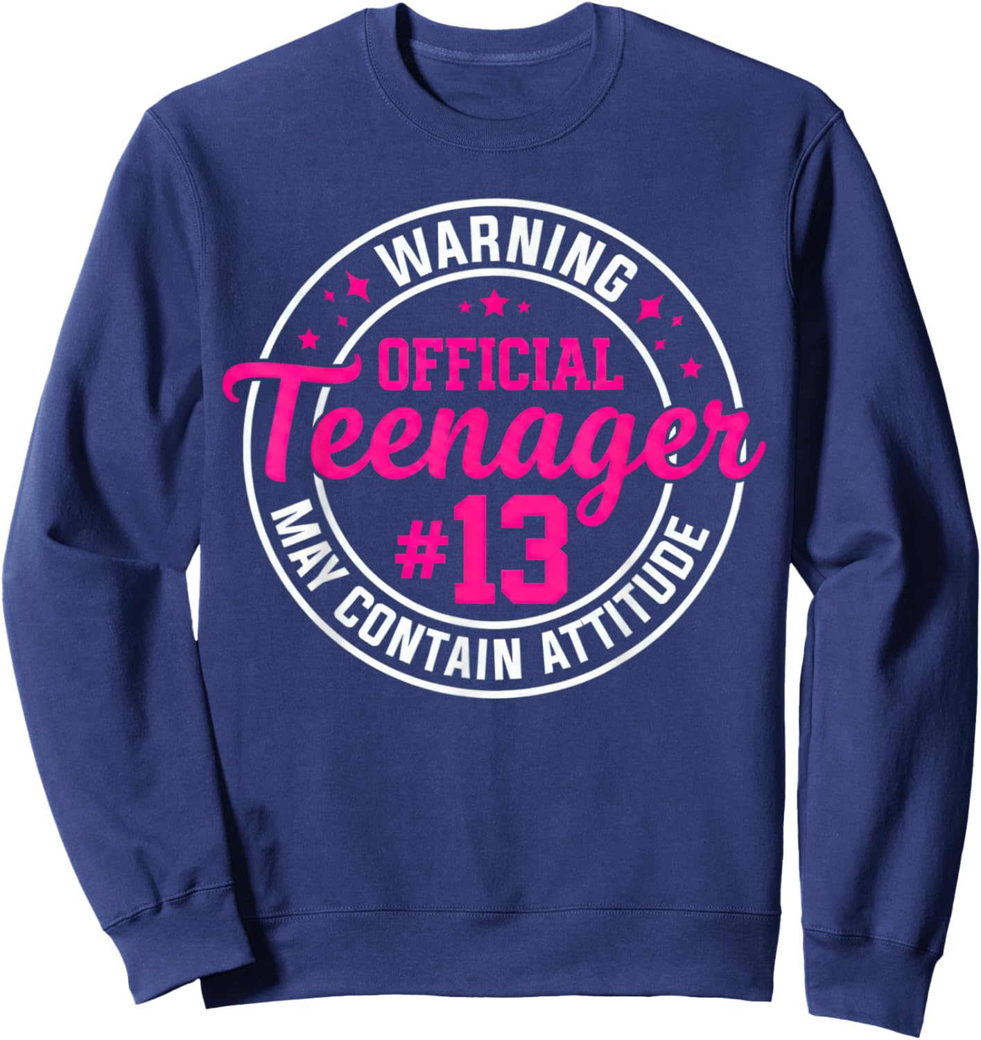 13th Birthday Girl 13 Years Old Official Teenager Birthday Sweatshirt - Sweatshirt | Navy