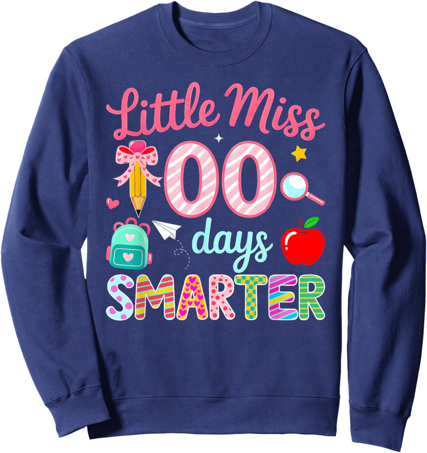 Little Miss 100 Days Smarter 100th Day of School Girls Kids Sweatshirt - Sweatshirt | Navy
