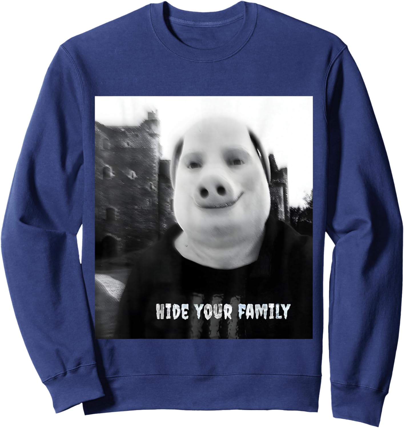John Pork Calling Viral Meme Funny Brainrot Hide Your Family Sweatshirt - Sweatshirt | Navy