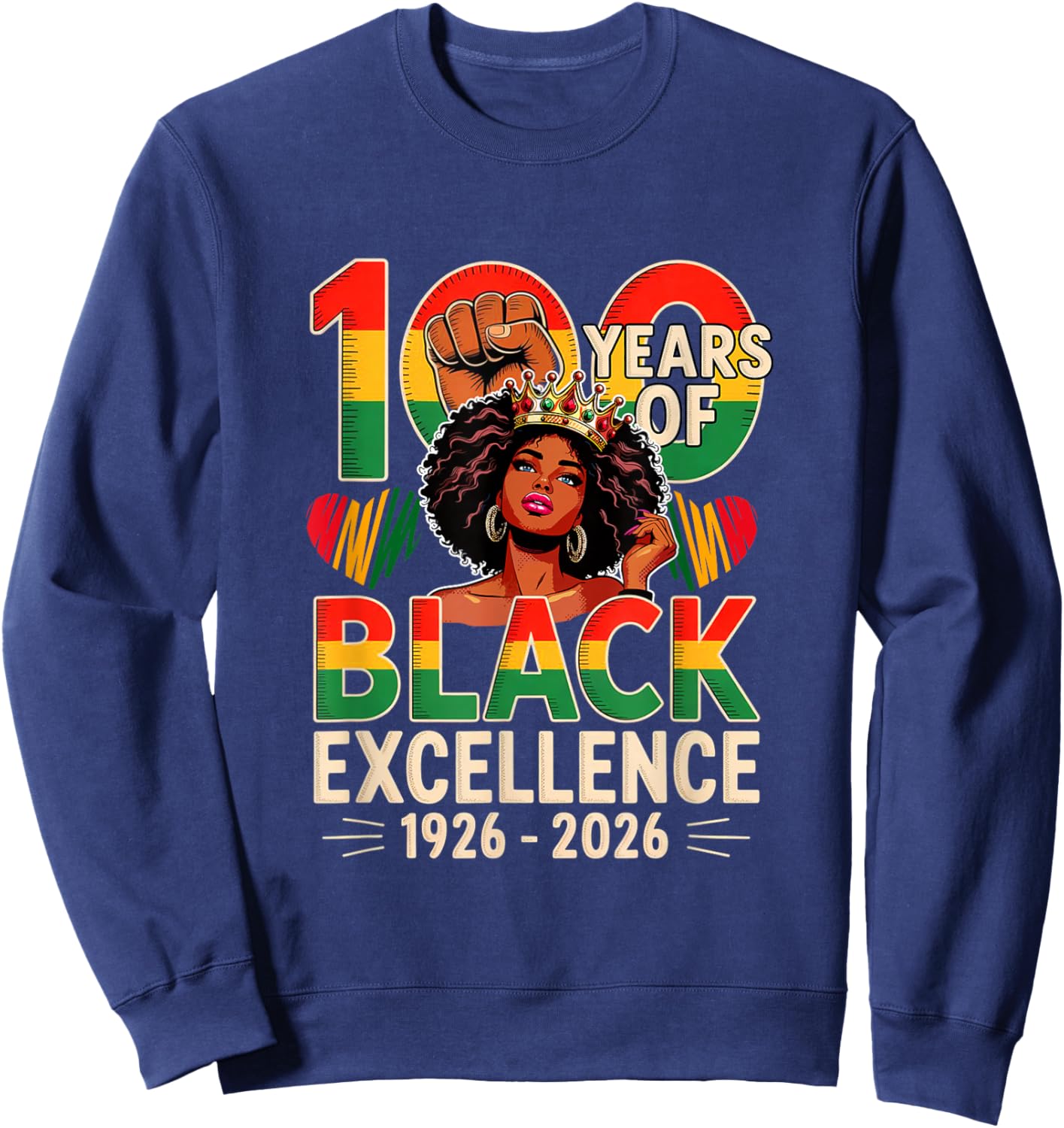 100 Years of Black 1926-2026 Proud Black History Afro Women Sweatshirt - Sweatshirt | Navy