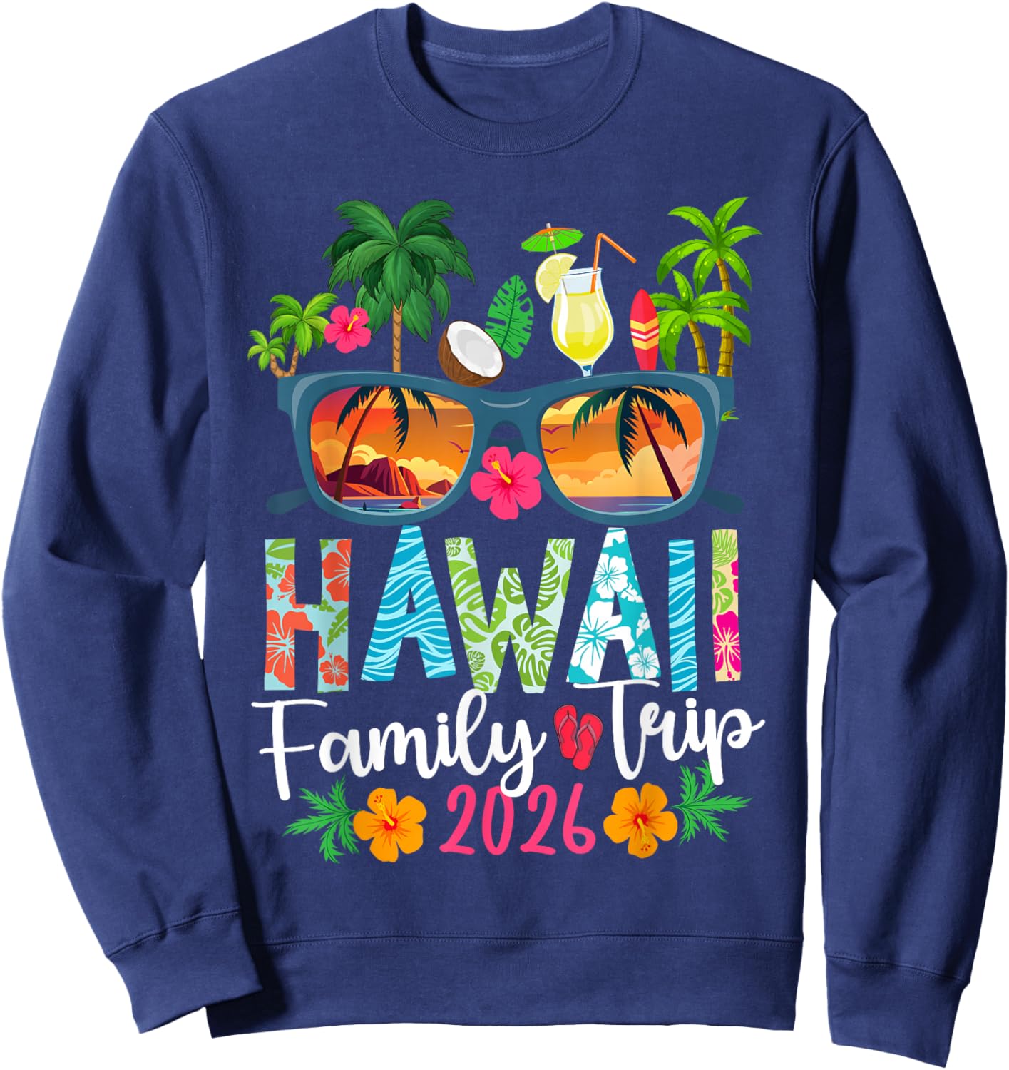 Hawaii Family Trip 2026 Hawaii Family Vacation Travel Sweatshirt - Sweatshirt | Navy