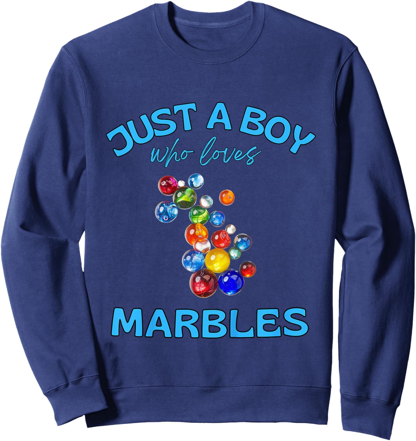 Kids Just a Boy Who Loves Marbles for Marble Players Sweatshirt - Sweatshirt | Navy