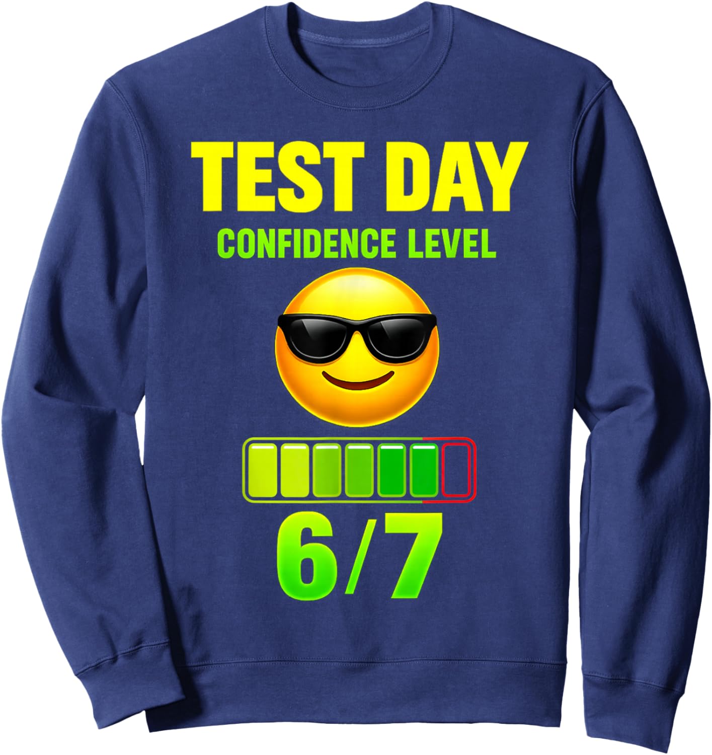 Test Day Six Seven Meme 67 Classroom Joke Student Exam Day Sweatshirt - Sweatshirt | Navy