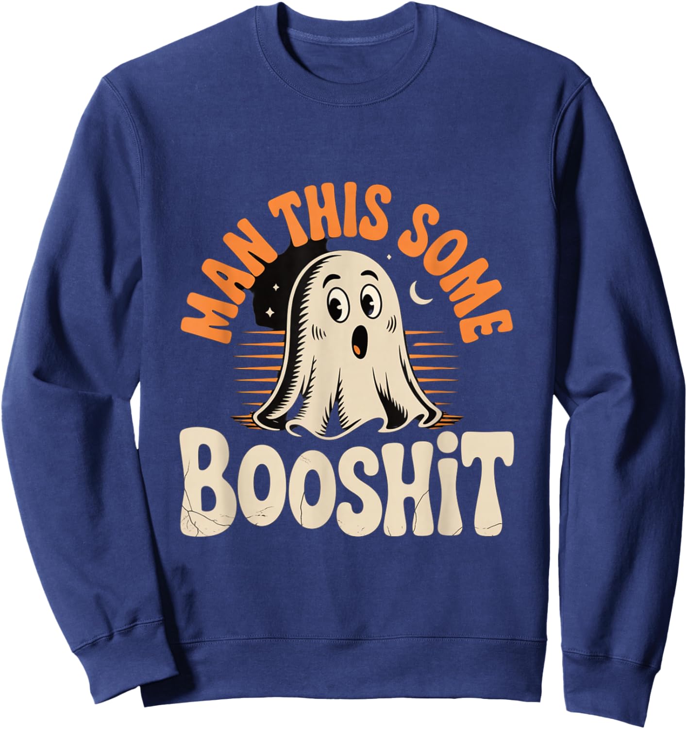 Man This Some Booshit Funny Ghost Halloween Design Sweatshirt - Sweatshirt | Navy