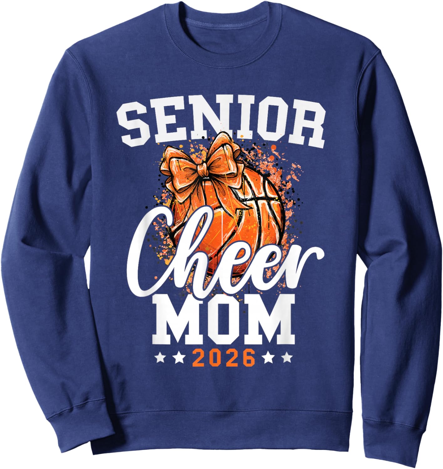 Loud Proud Basketball Cheer Senior Mom 2026 Cheerleading Sweatshirt - Sweatshirt | Navy