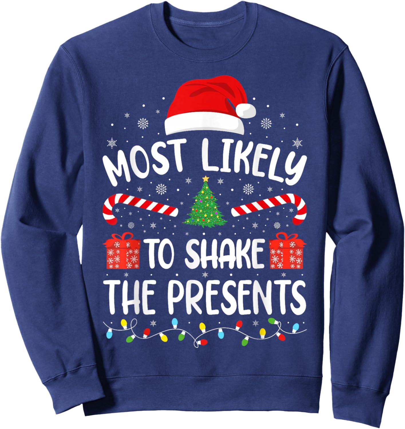 Most Likely to Shake The Presents Xmas Family Matching Tree Sweatshirt - Sweatshirt | Navy