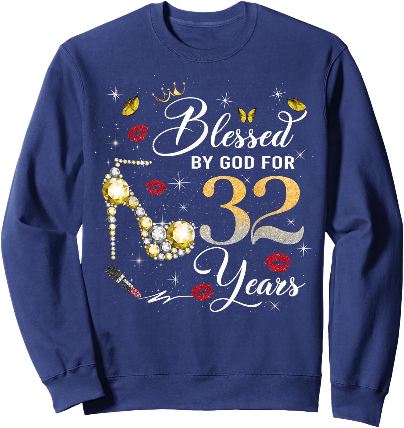 Blessed by God for 32 Years Old Women 32nd Birthday Queen Sweatshirt - Sweatshirt | Navy