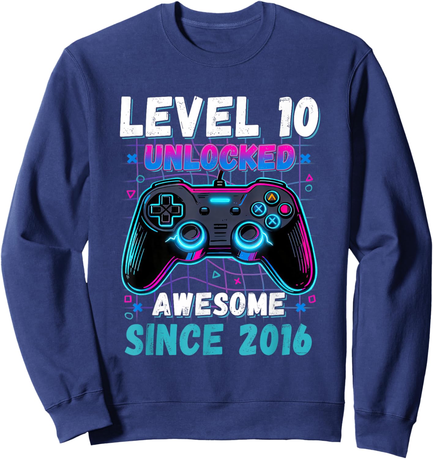 Level 10 Unlocked Awesome Since 2016 10th Birthday Boys Kids Sweatshirt - Sweatshirt | Navy