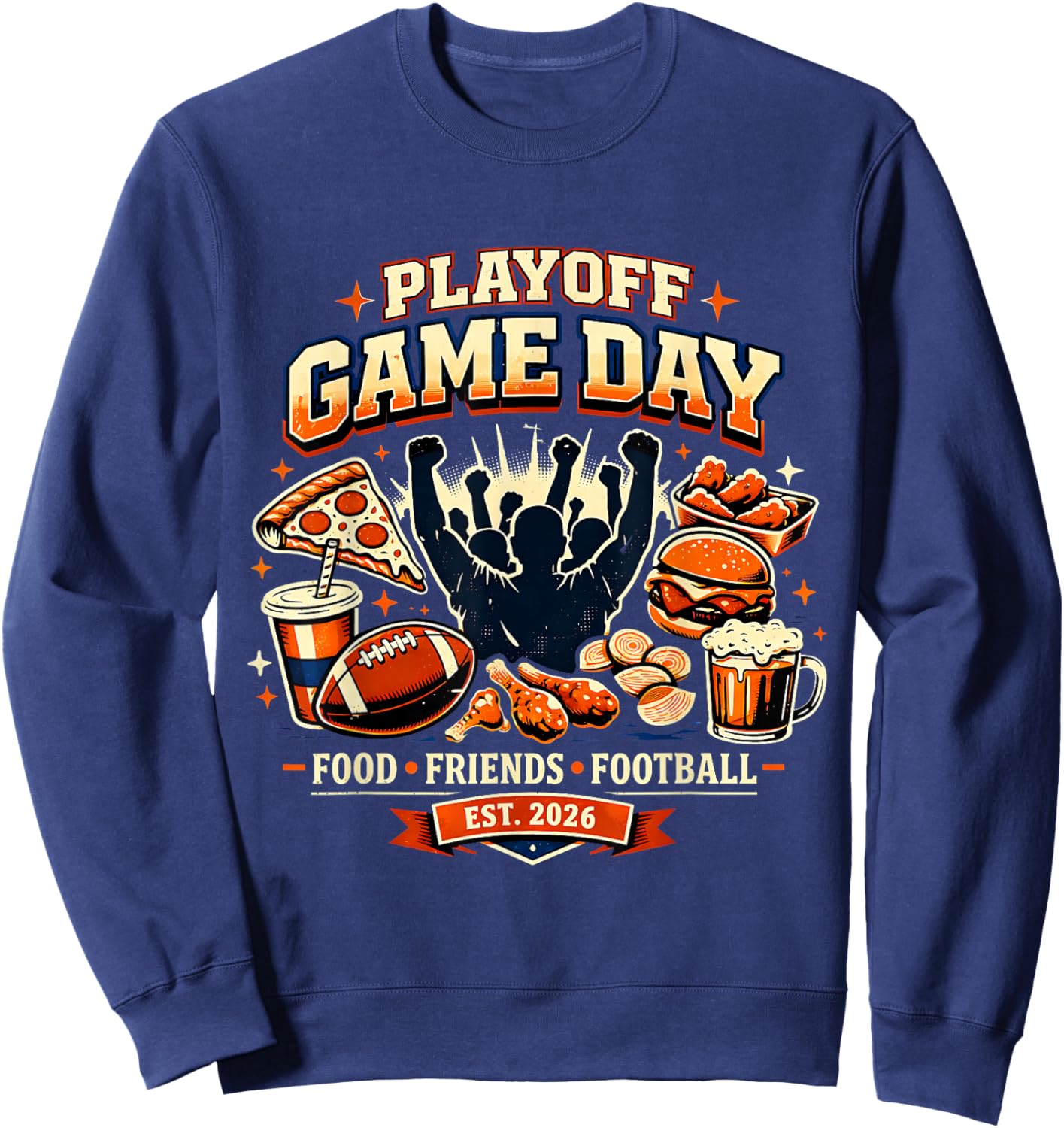 2026 Playoff Game Day Football Friends Snacks Watch Party Sweatshirt - Sweatshirt | Navy