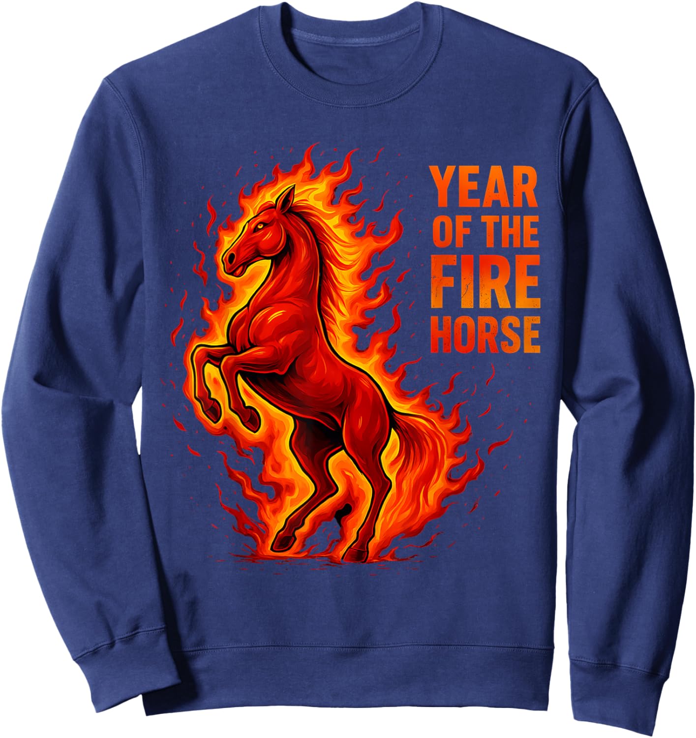 Year of The Fire Horse Happy Chinese Lunar New Year 2026 Sweatshirt - Sweatshirt | Navy