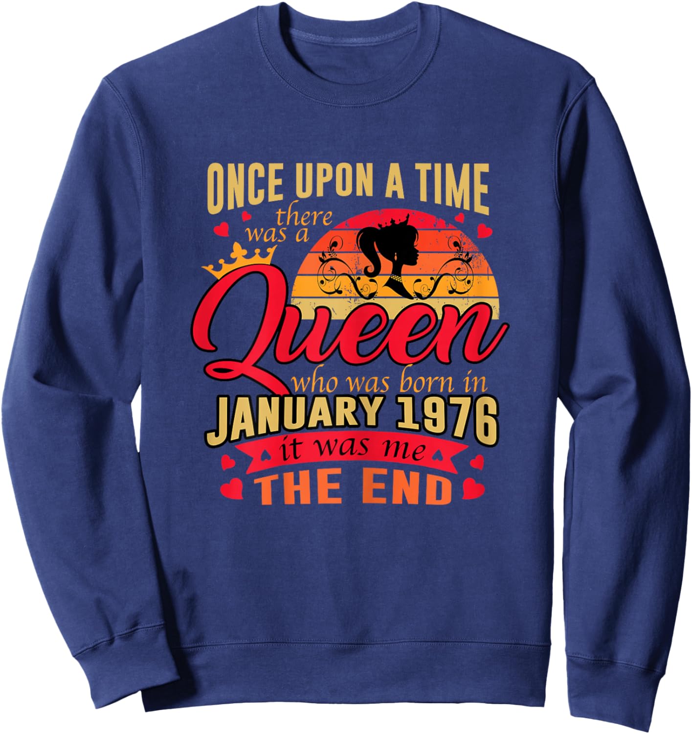 50th Birthday Gift A Queen Born in January 1976 50 Yrs Old Sweatshirt - Sweatshirt | Navy