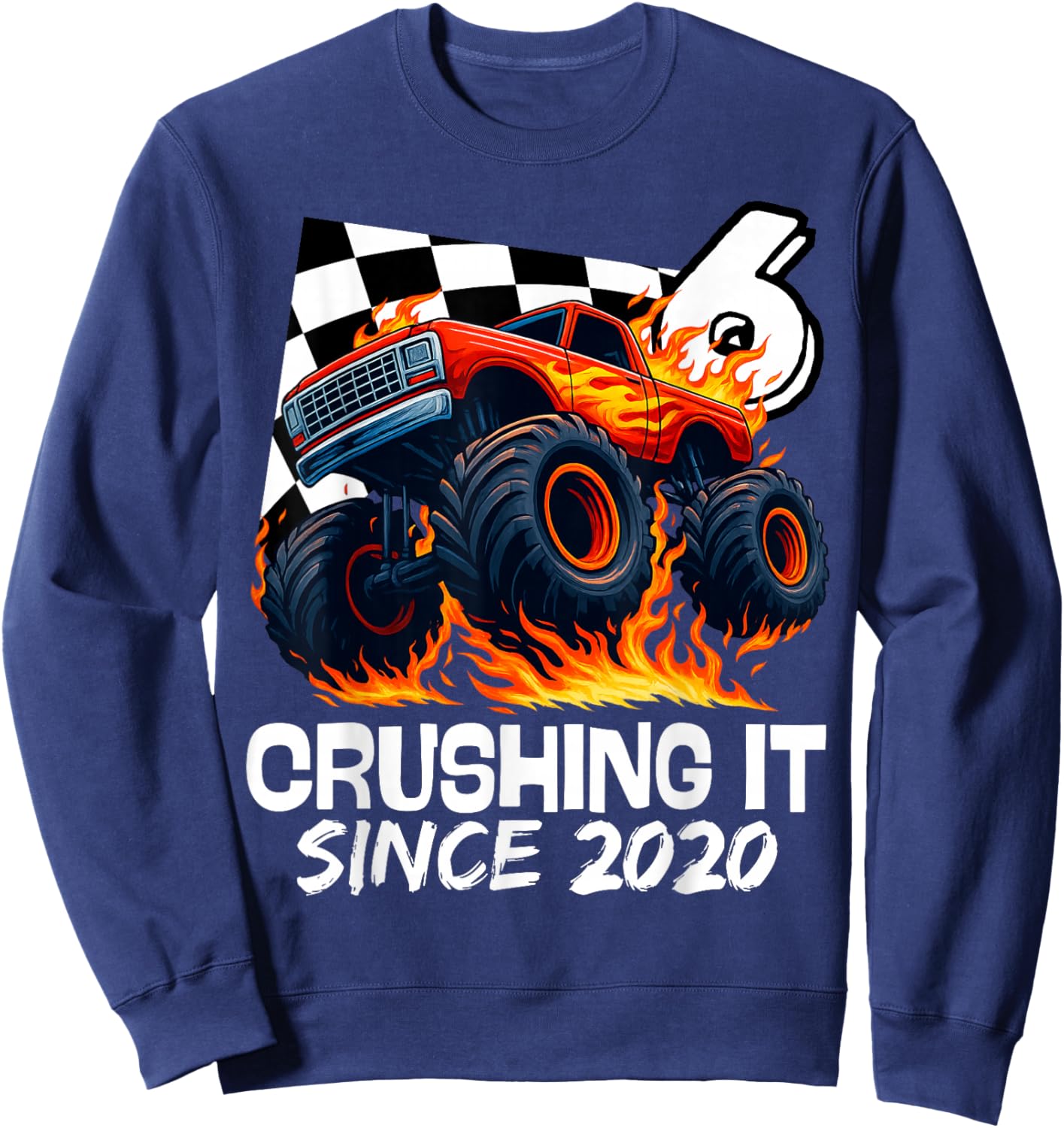 Birthday Monster Truck 6 Year Old Boys 6th Party Born 2020 Sweatshirt - Sweatshirt | Navy