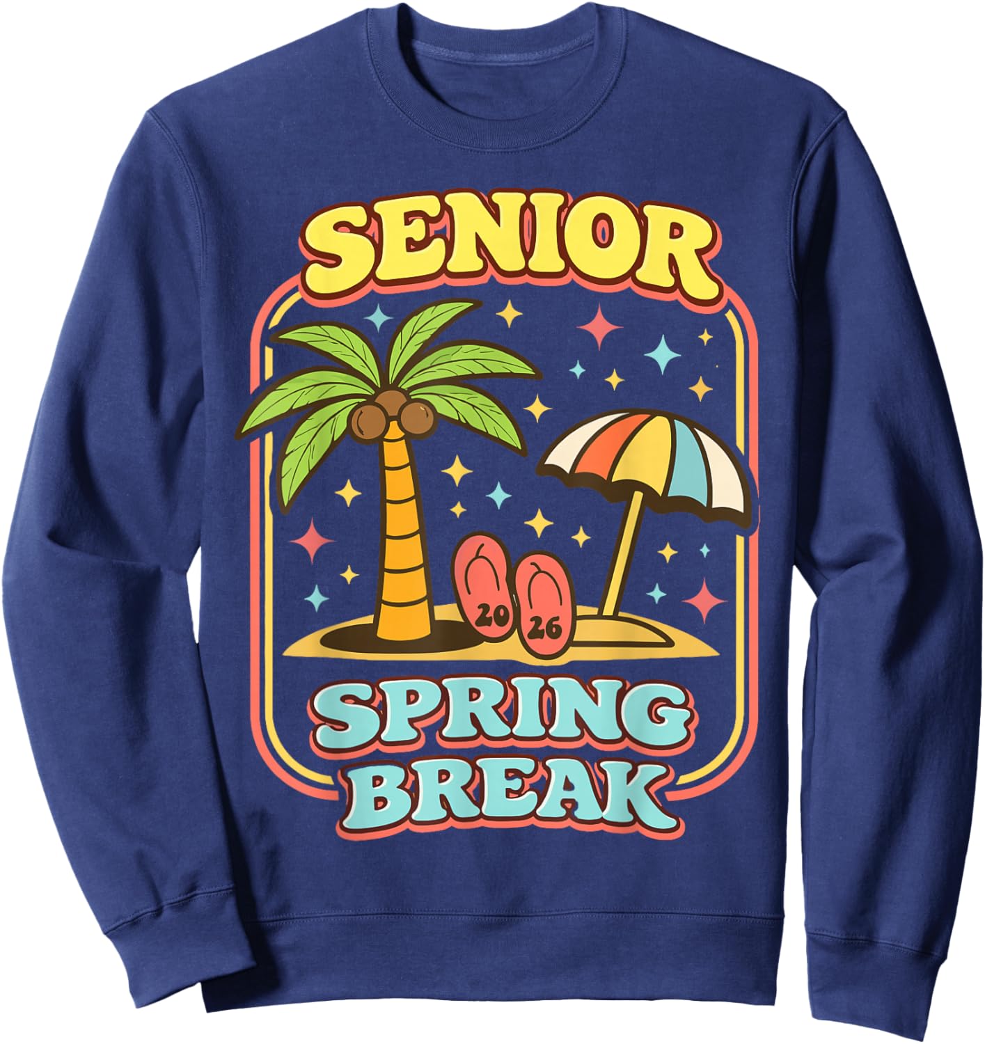 Vintage Senior Spring Break 2026 Tropical Summer Vacation Sweatshirt - Sweatshirt | Navy