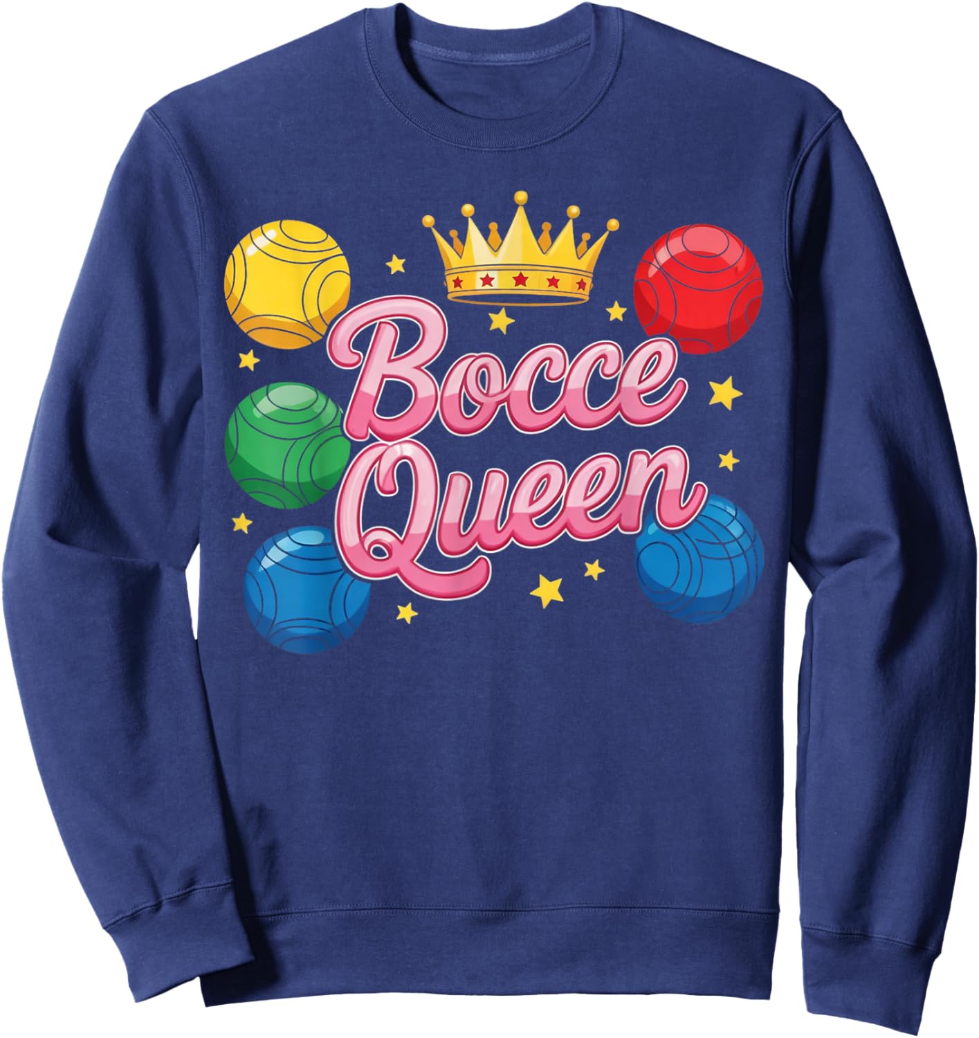 Bocce Queen Bocce Player Boccia Italy Boules Bocce Sweatshirt - Sweatshirt | Navy