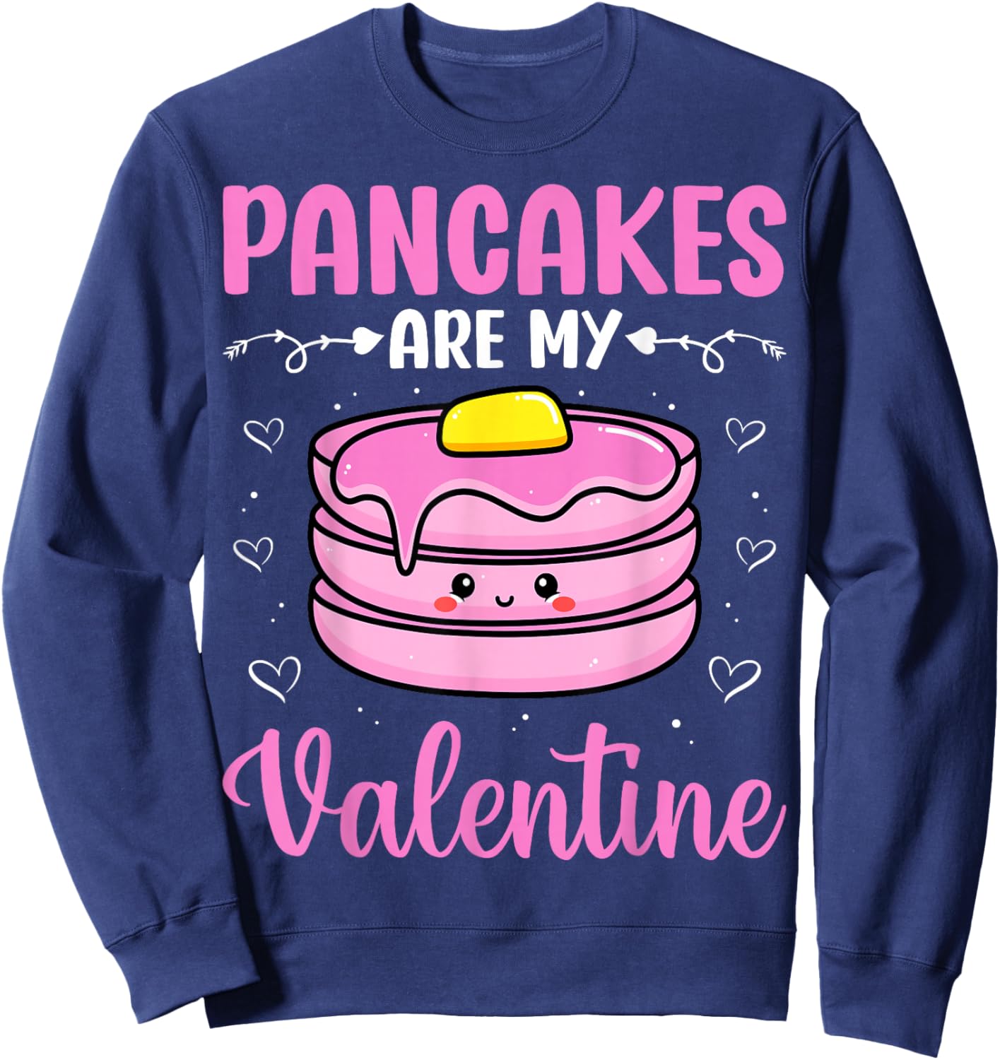 Valentine's Day Couple - Pancakes are My Valentine Sweatshirt - Sweatshirt | Navy
