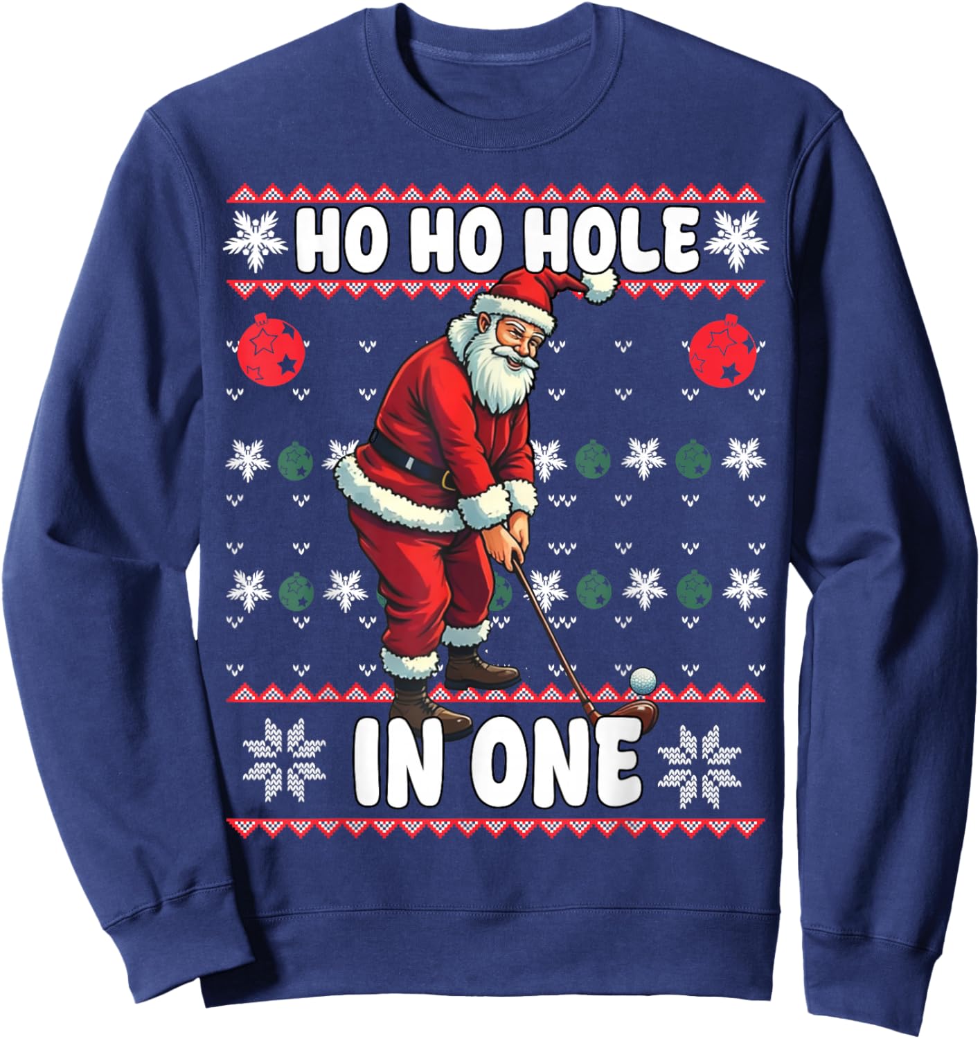 Funny Ugly Christmas Santa Claus Hole in One for Golf Lovers Sweatshirt - Sweatshirt | Navy