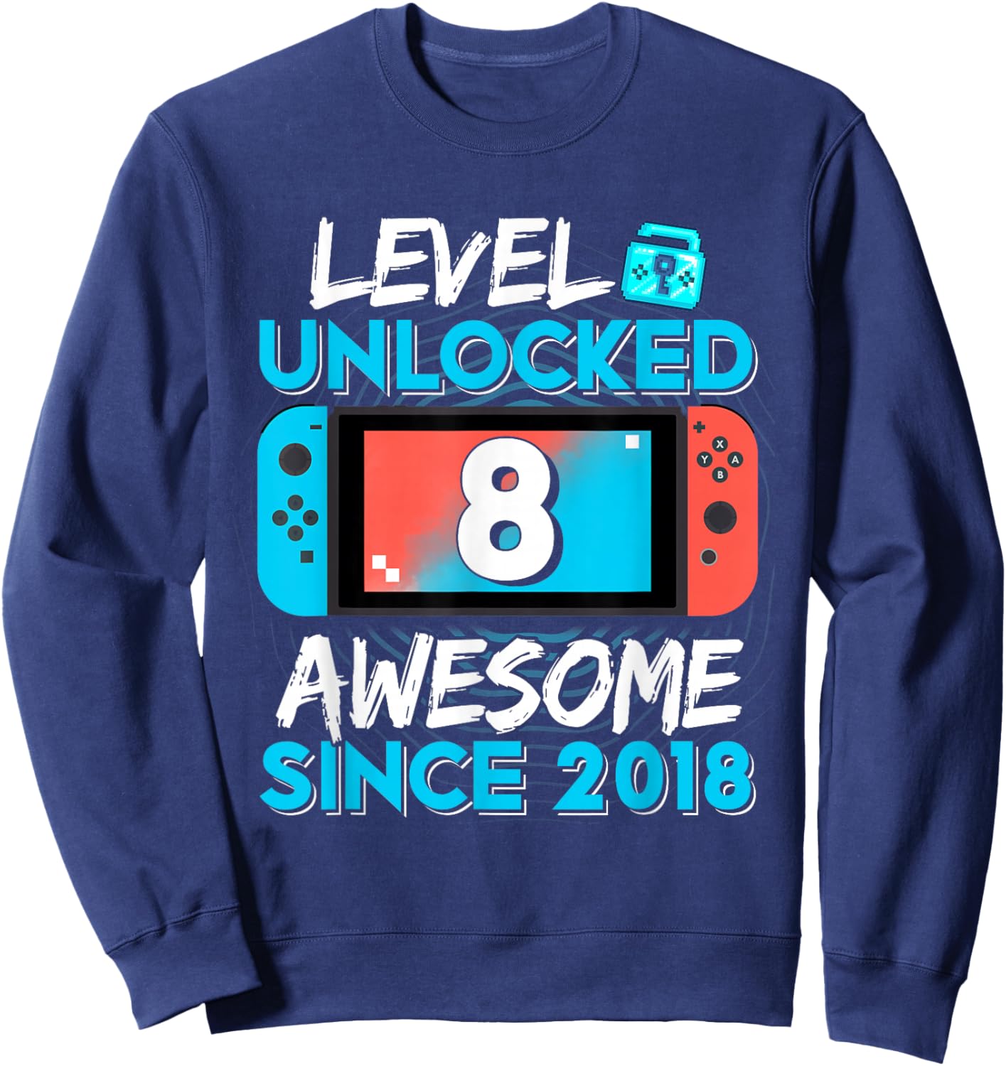 Level 8 Unlocked Awesome Since 2018 8th Birthday Gifts Boys Sweatshirt - Sweatshirt | Navy
