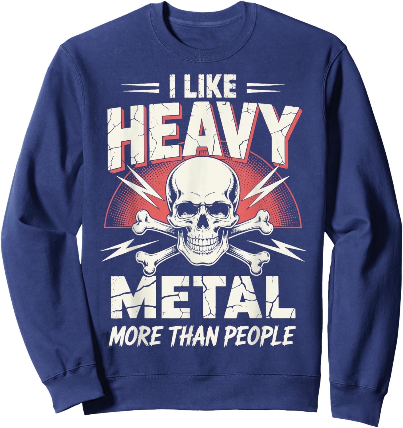 I Like Heavy Metal More Than People Sweatshirt - Sweatshirt | Navy