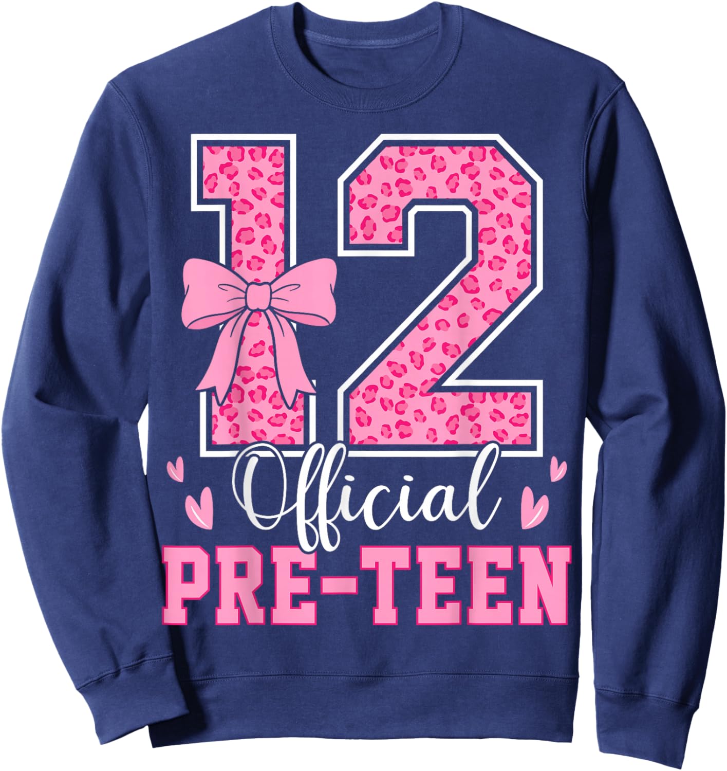 12 Official Pre-Teen Leopard 12 Year Old 12th Birthday Girl Sweatshirt - Sweatshirt | Navy