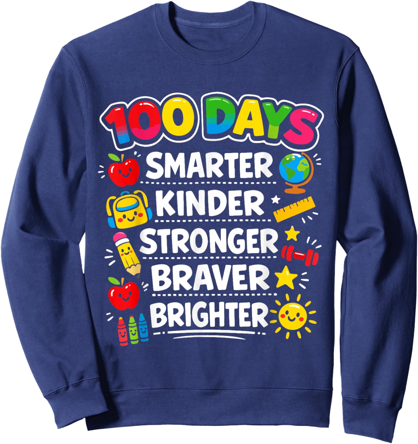 Happy 100 Days of School 100th Day of School Kids Teachers Sweatshirt - Sweatshirt | Navy