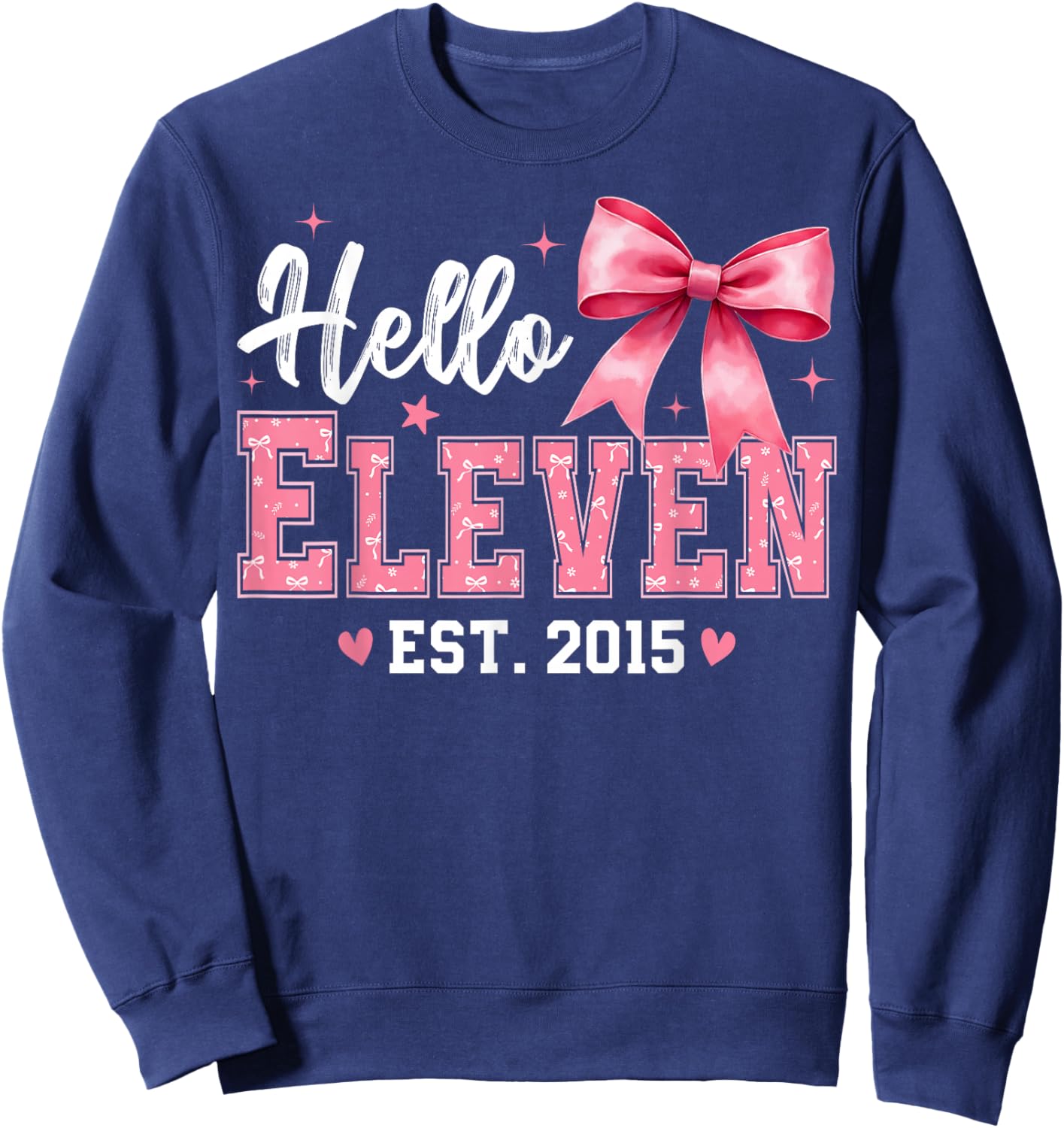 Hello Eleven Est 2015 Coquette Bow 11th Birthday Girl Sweatshirt - Sweatshirt | Navy