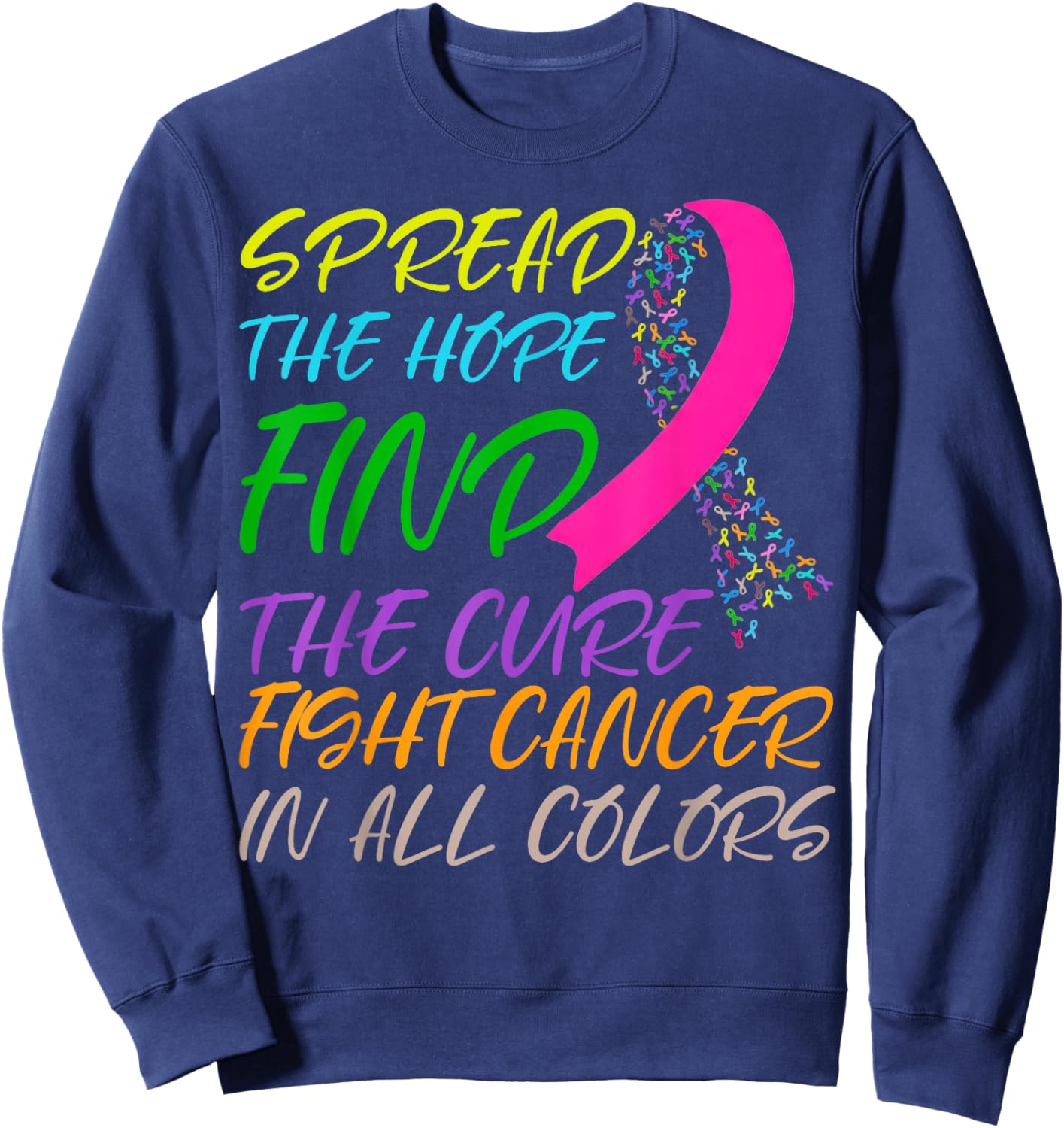Fight Cancer in All and Every Color Ribbons Flower Sweatshirt - Sweatshirt | Navy