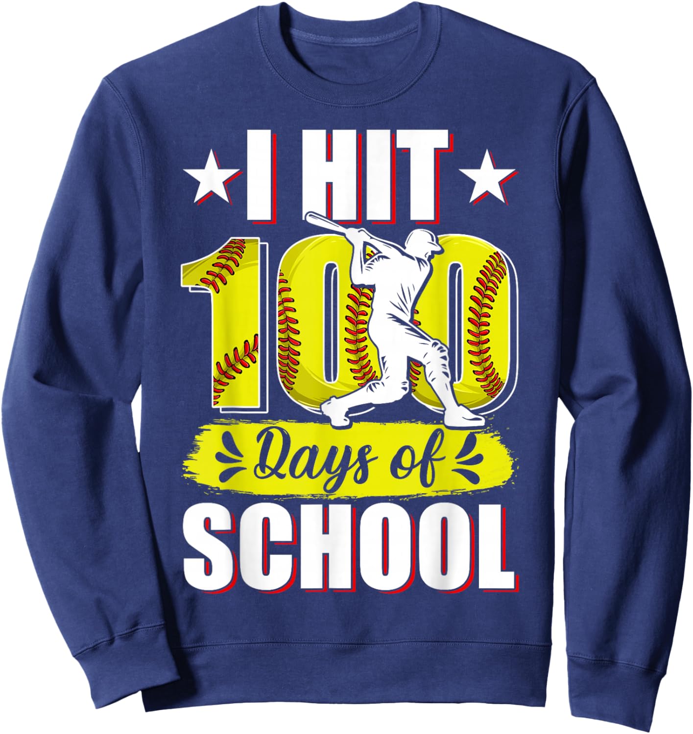 I Hit 100 Days of School Softball 100th Day of School Boys Sweatshirt - Sweatshirt | Navy