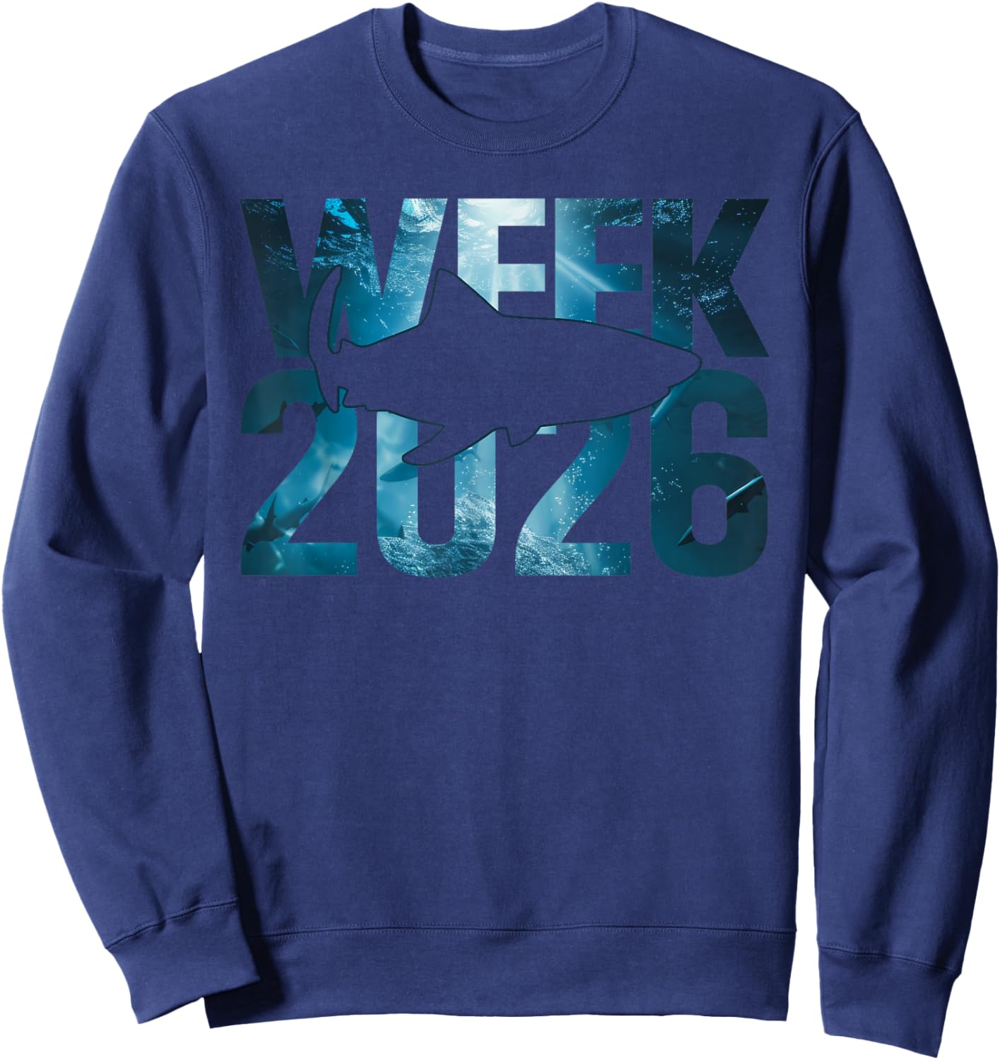 Week 2026 Shark Lover Ocean Animal Wildlife Beach Fishing Sweatshirt - Sweatshirt | Navy