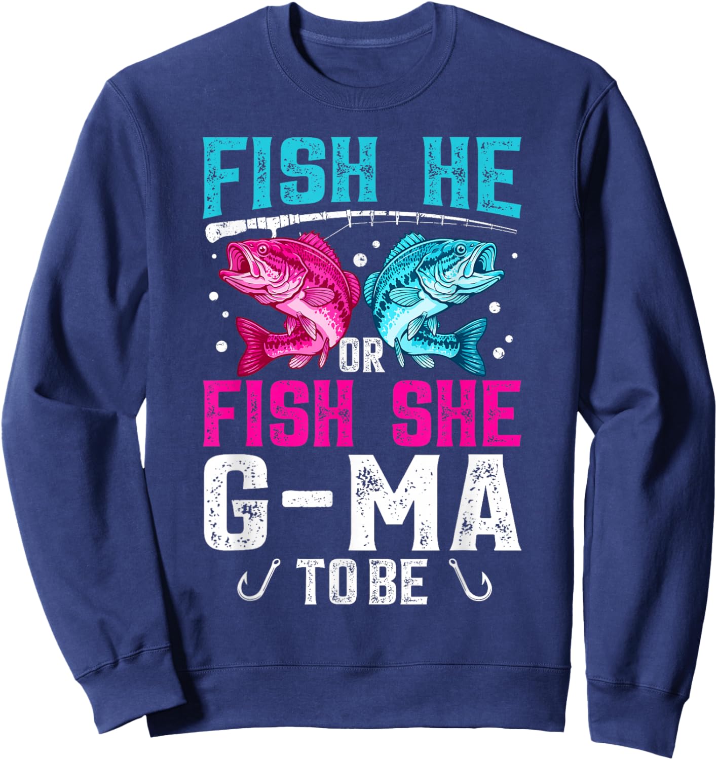 Fish He or She G-Ma to Be Gender Reveal Family Fishing Sweatshirt - Sweatshirt | Navy