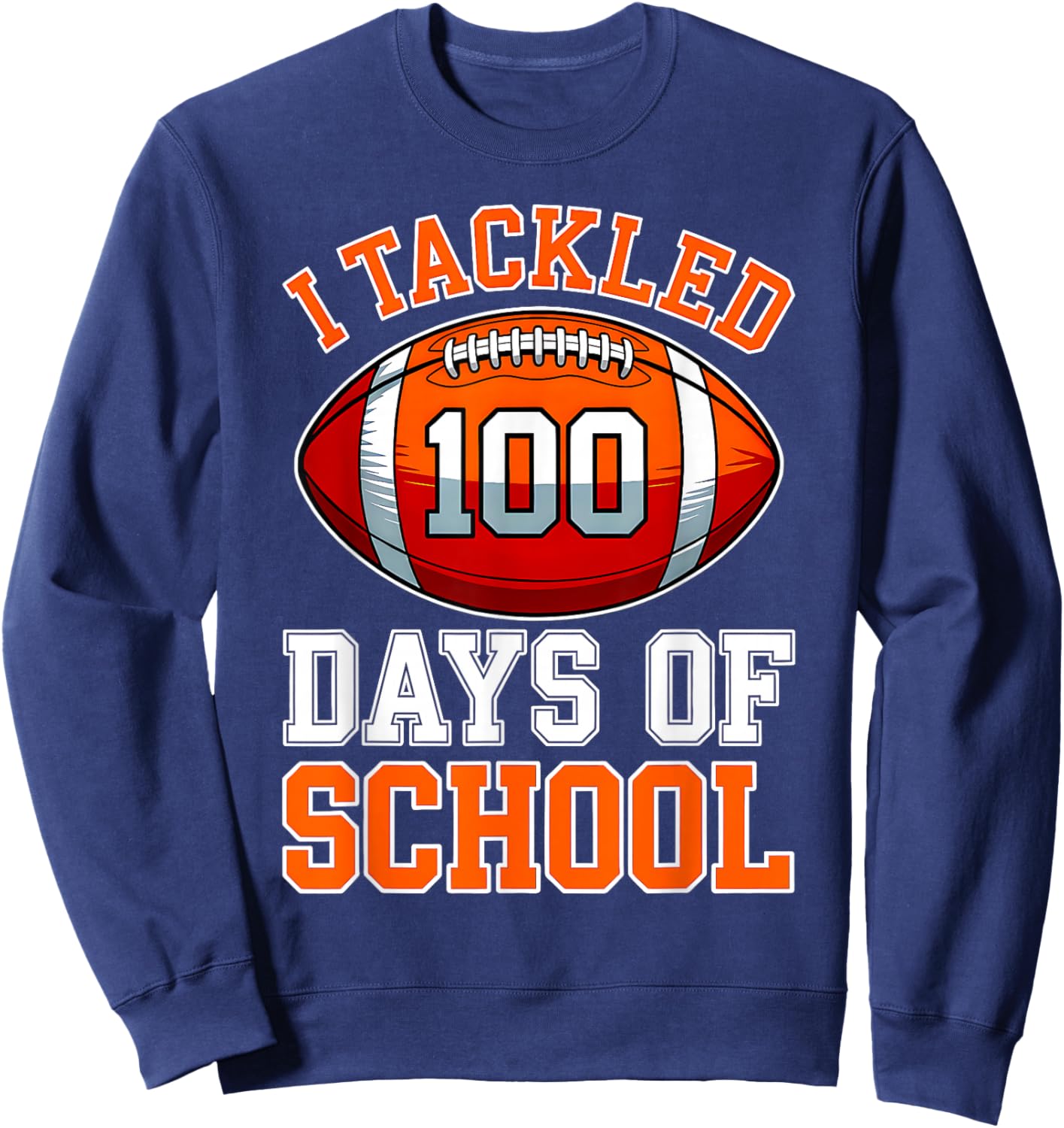 100th Day of School Kids Football 100 Days of School Boys Sweatshirt - Sweatshirt | Navy