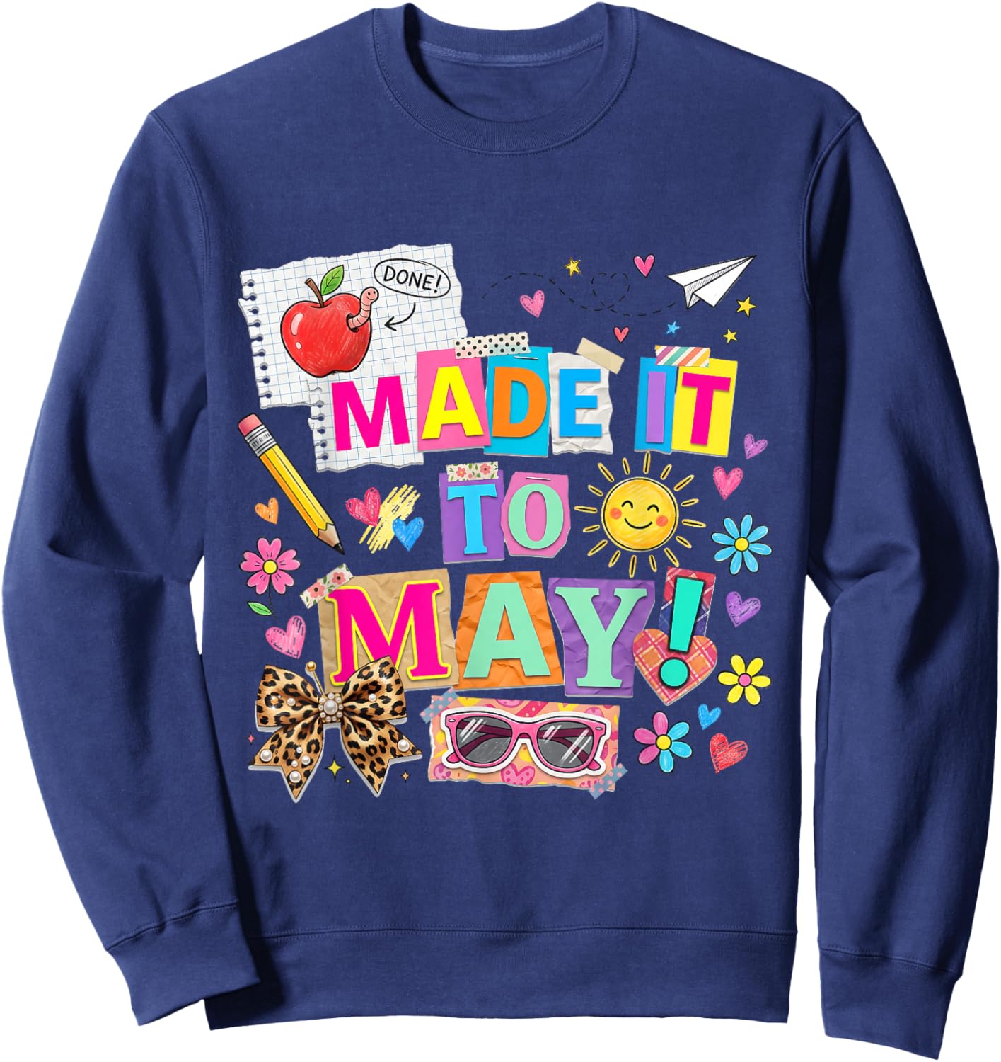 Funny Made It to May Student Last Day of School Boys Girls Sweatshirt - Sweatshirt | Navy