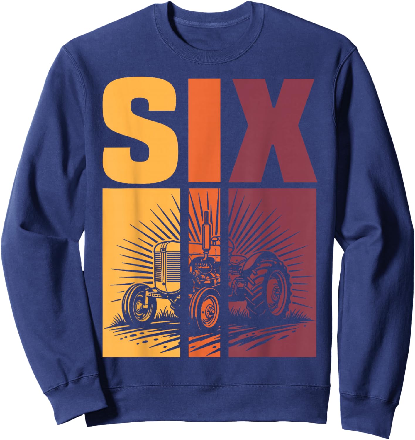 Vintage Farm Tractor 6th Birthday Boy Six Year Old Kids Bday Sweatshirt - Sweatshirt | Navy