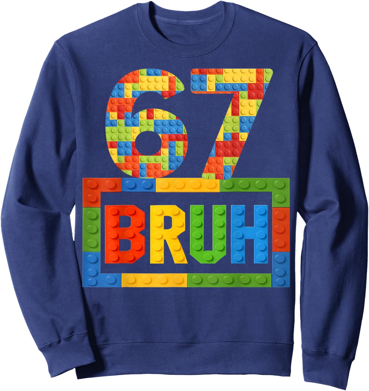 Meme Six Seven 67 Bruh Building Blocks Gift Kids Boys Sweatshirt - Sweatshirt | Navy