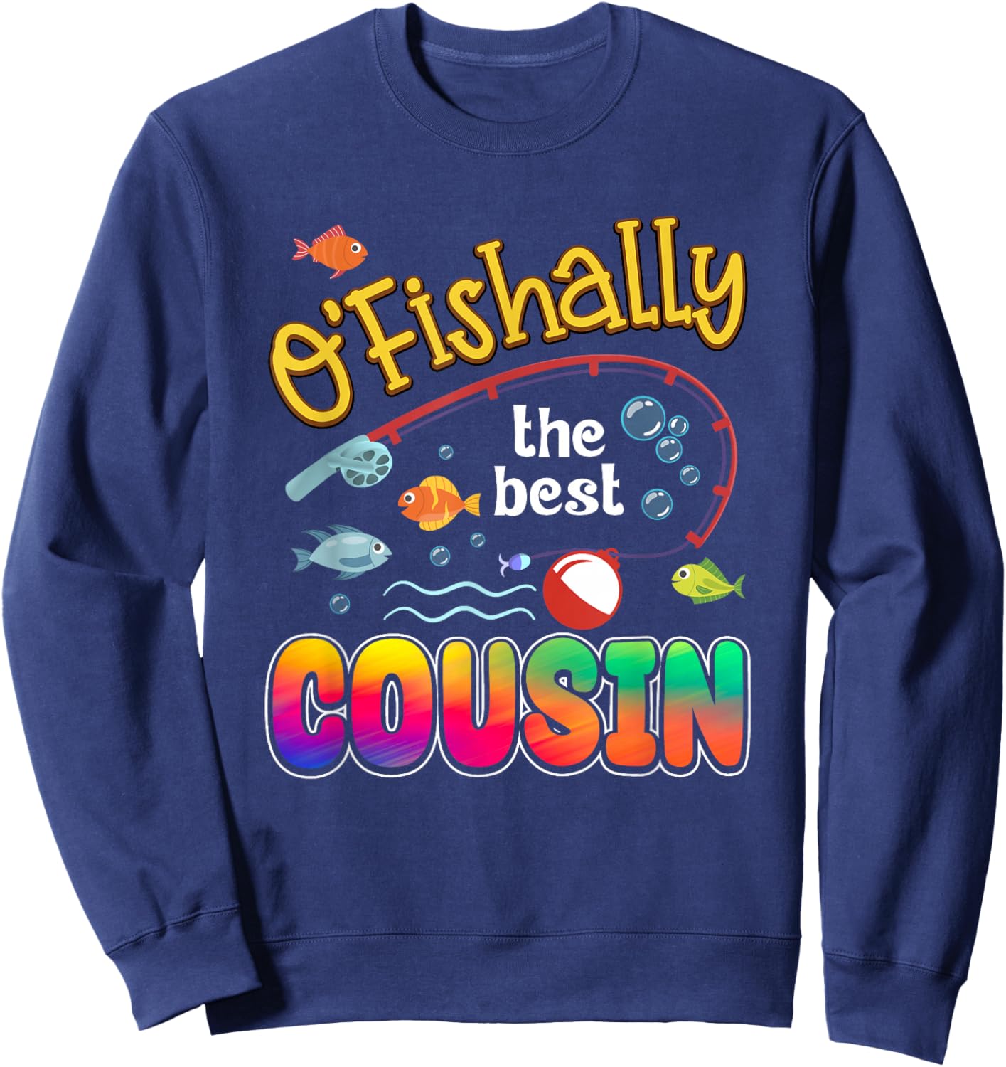 Ofishally The Best Cousin of The Birthday Boy Sweatshirt - Sweatshirt | Navy