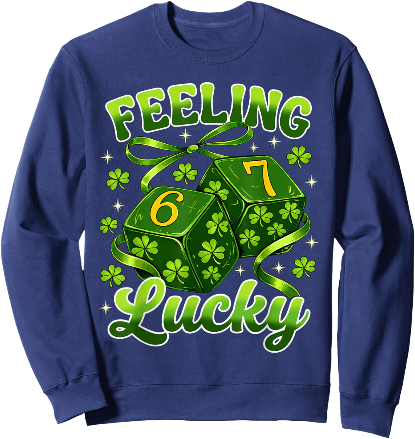 St Patricks Day Six Seven 6 7 Saint Patricks Men Women Kids Sweatshirt - Sweatshirt | Navy