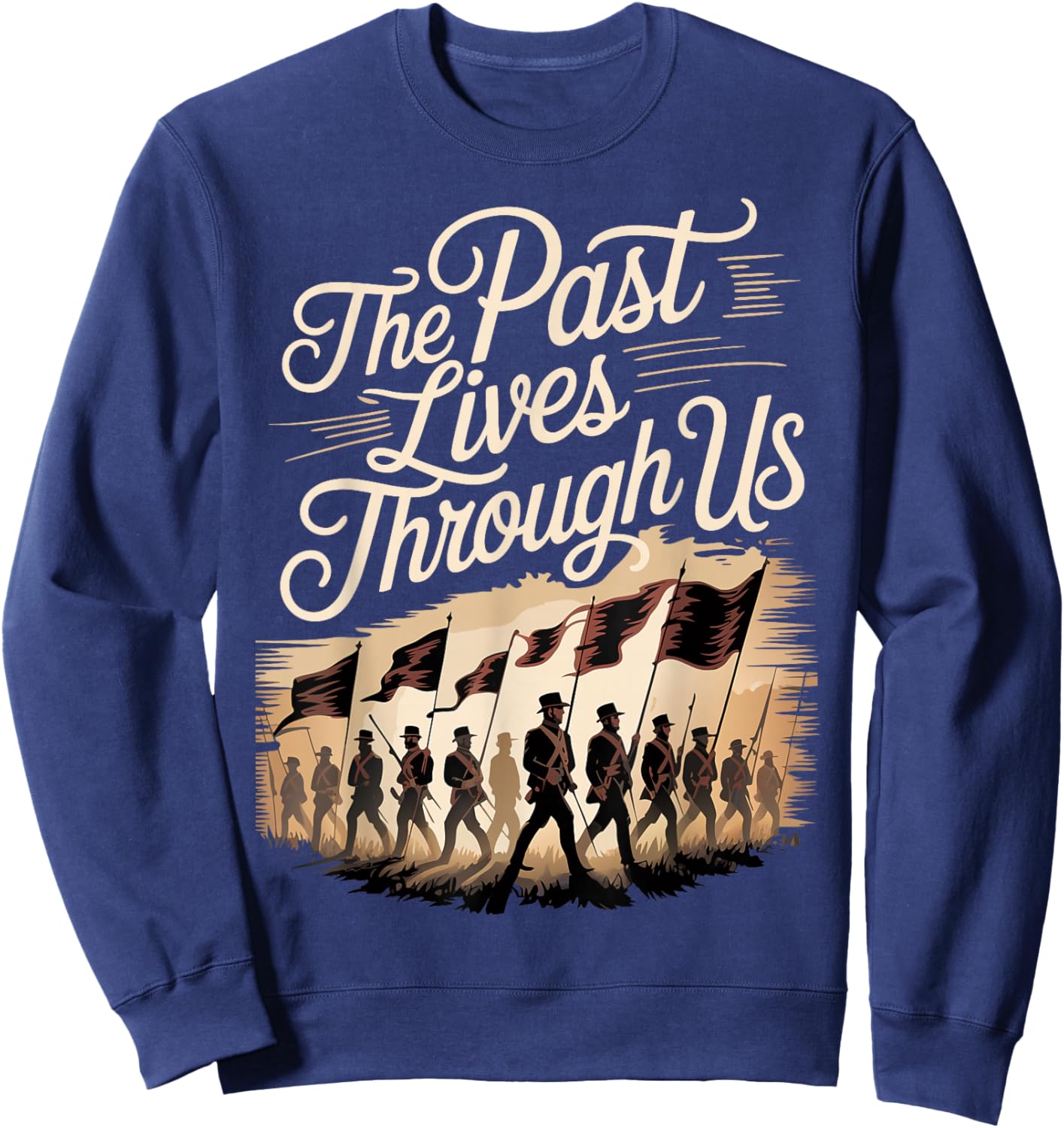 Civil War Reenactor American History Lives Sweatshirt - Sweatshirt | Navy
