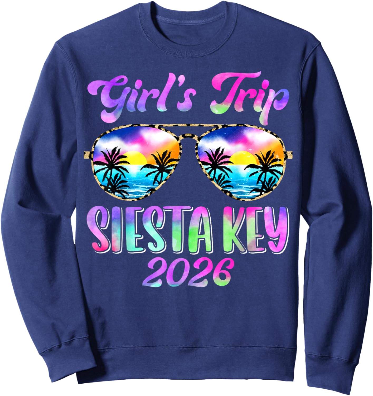 Girl’s Trip Siesta Key 2026 Summer Beach Weekend Vacation Sweatshirt - Sweatshirt | Navy