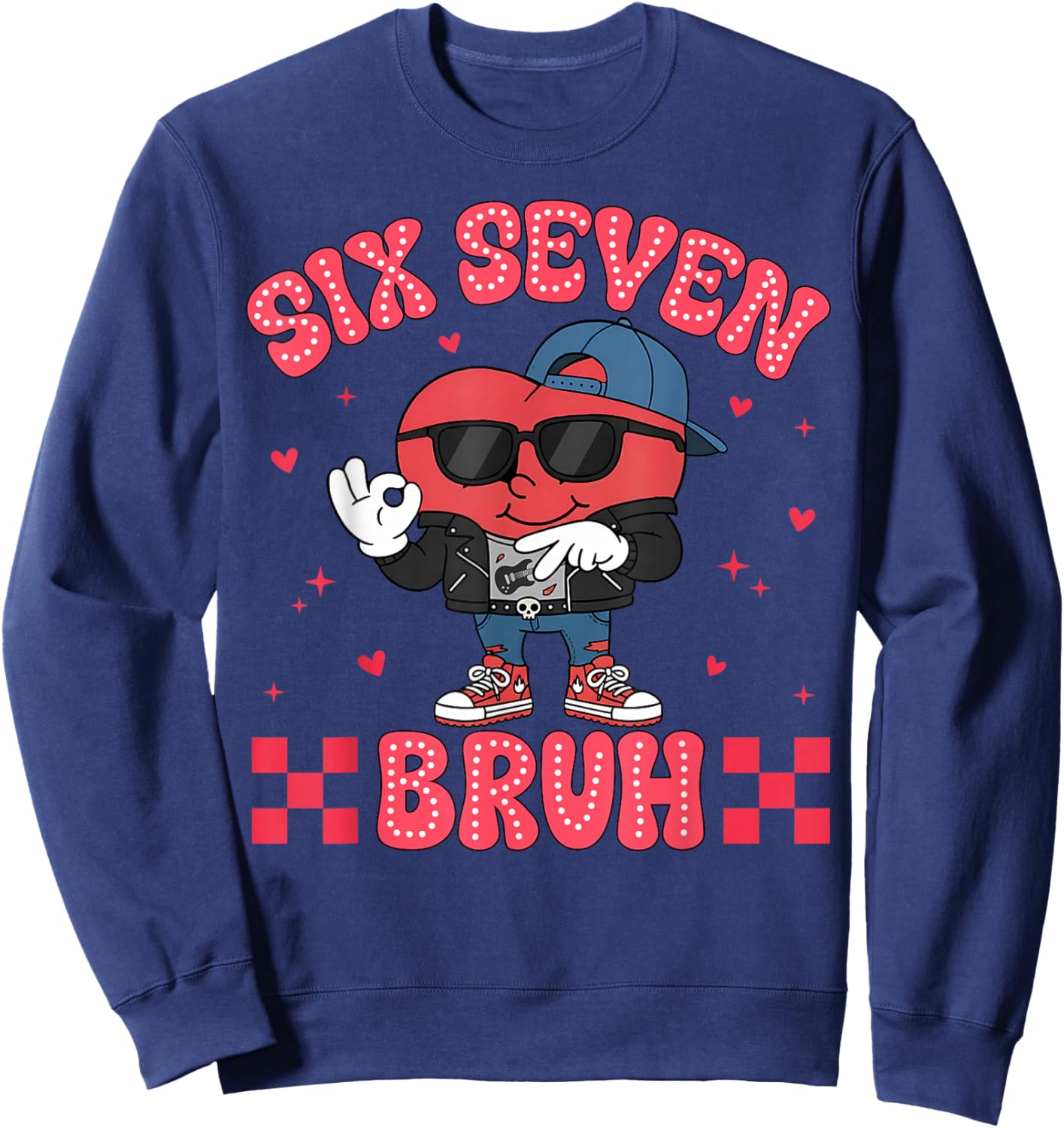 Six Seven Bruh Funny 67 Meme 6 7 Valentines Hearts Men Boys Sweatshirt - Sweatshirt | Navy
