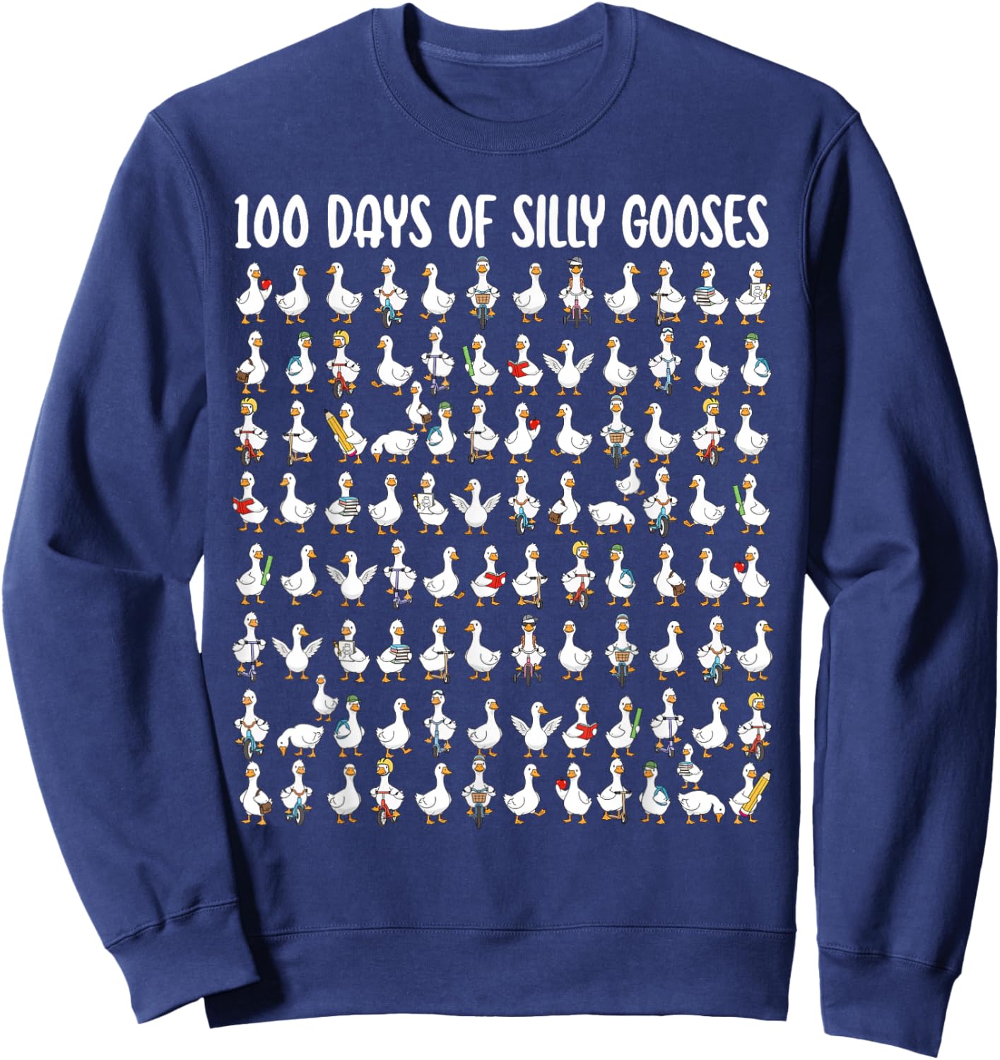 100 Days of Silly Gooses Funny 100th Day of School Teacher Sweatshirt - Sweatshirt | Navy