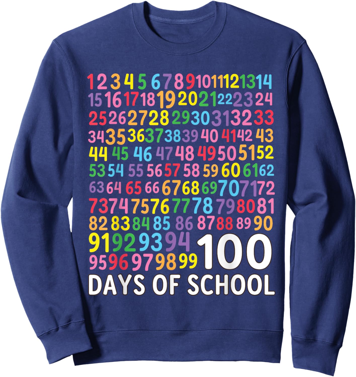 100th Day School Numbers Counting Celebration Sweatshirt - Sweatshirt | Navy