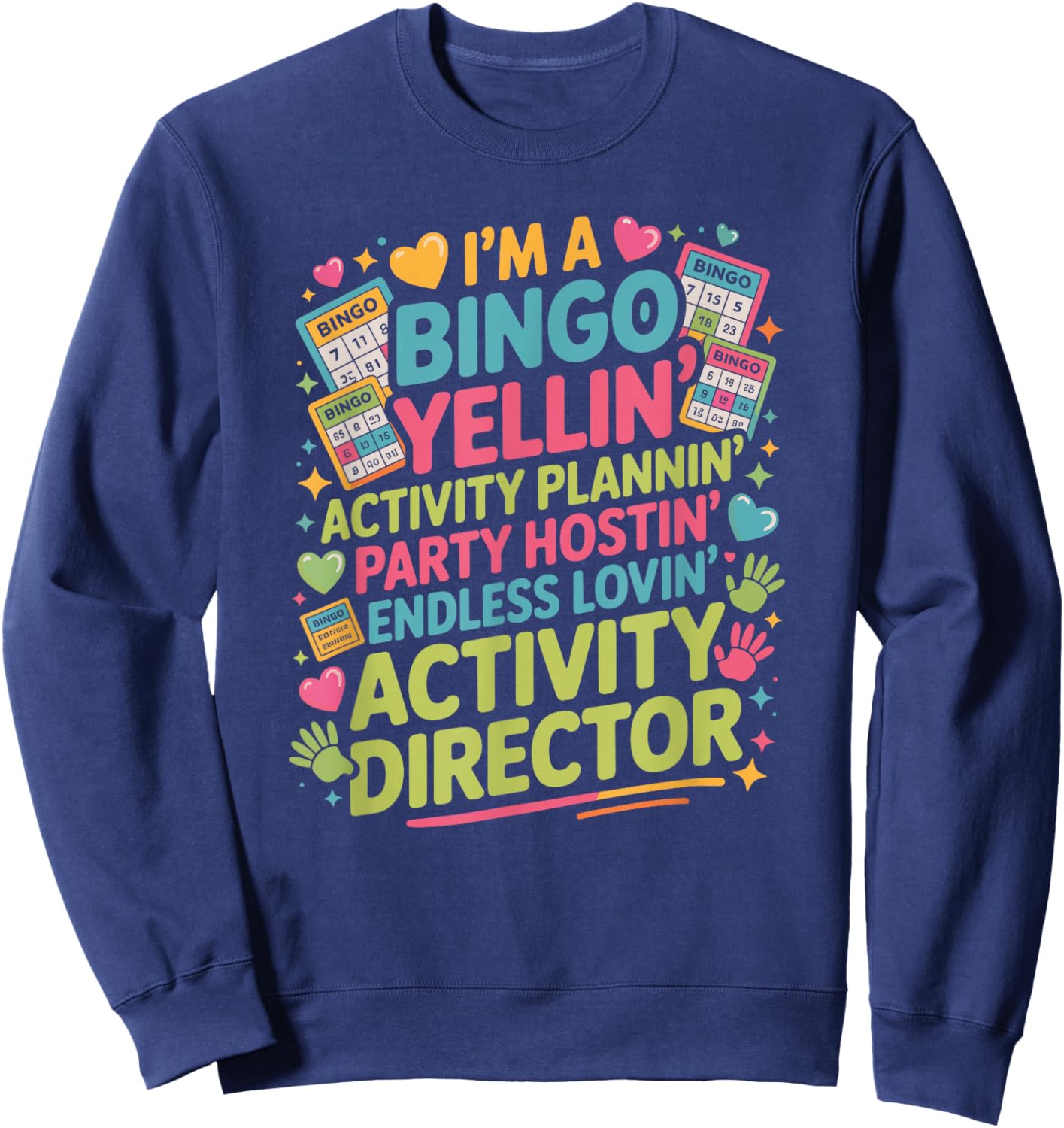 Activity Director Bingo Party Planning Squad Professional Sweatshirt - Sweatshirt | Navy