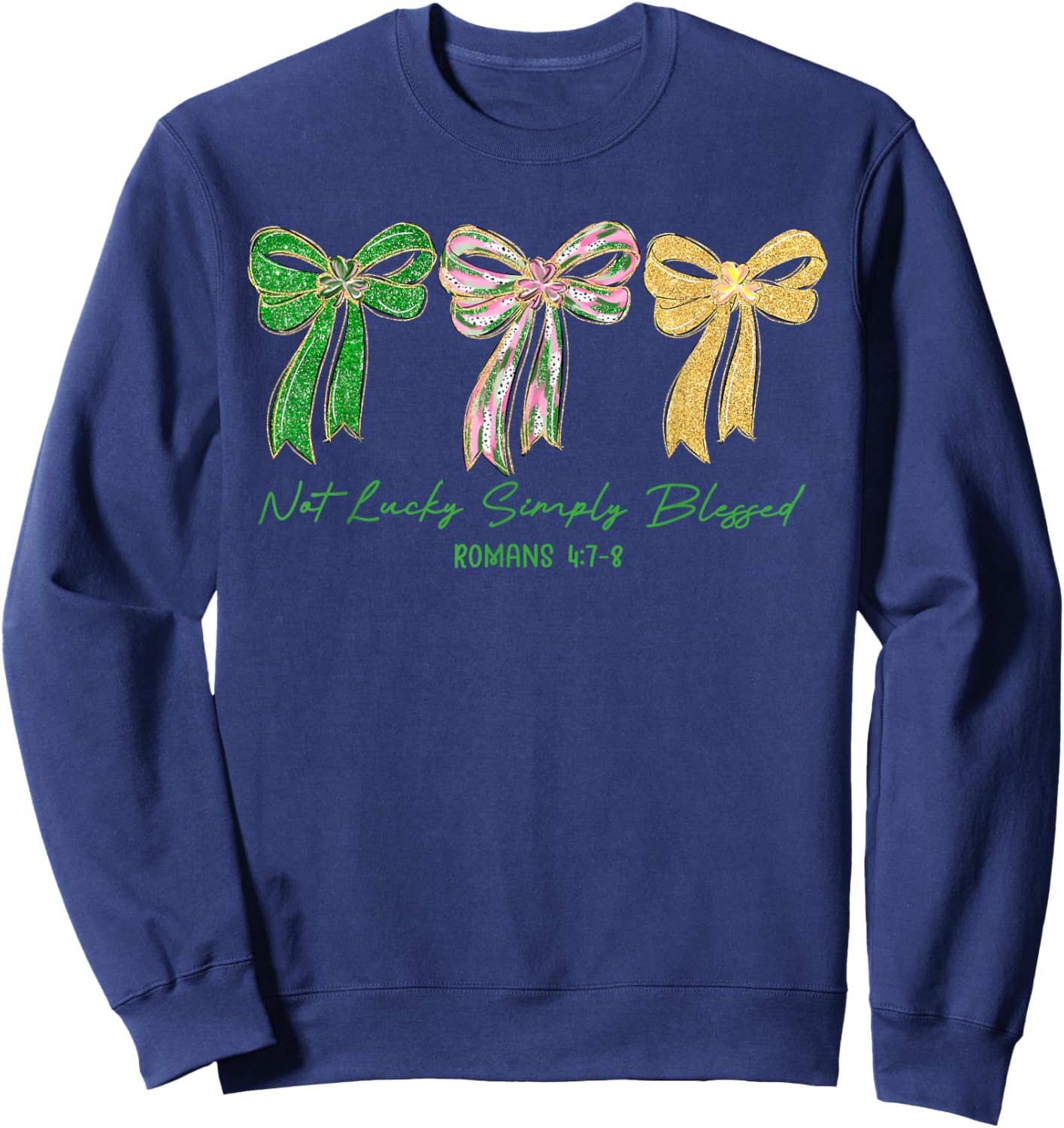 Coquette Bow St.Patrick's Day Not Lucky Simply Blessed Irish Sweatshirt - Sweatshirt | Navy
