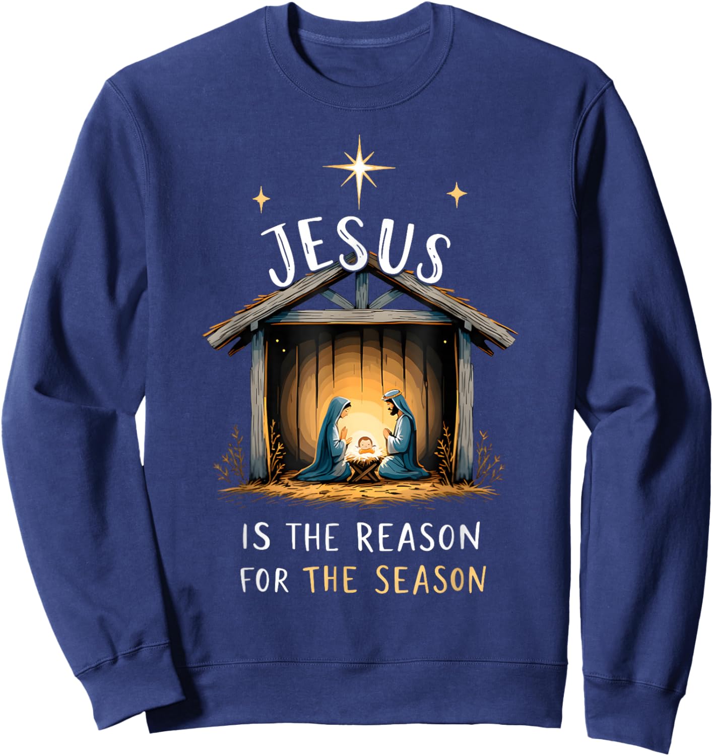 Jesus is The Reason for The Season Christmas Xmas Christian Sweatshirt - Sweatshirt | Navy