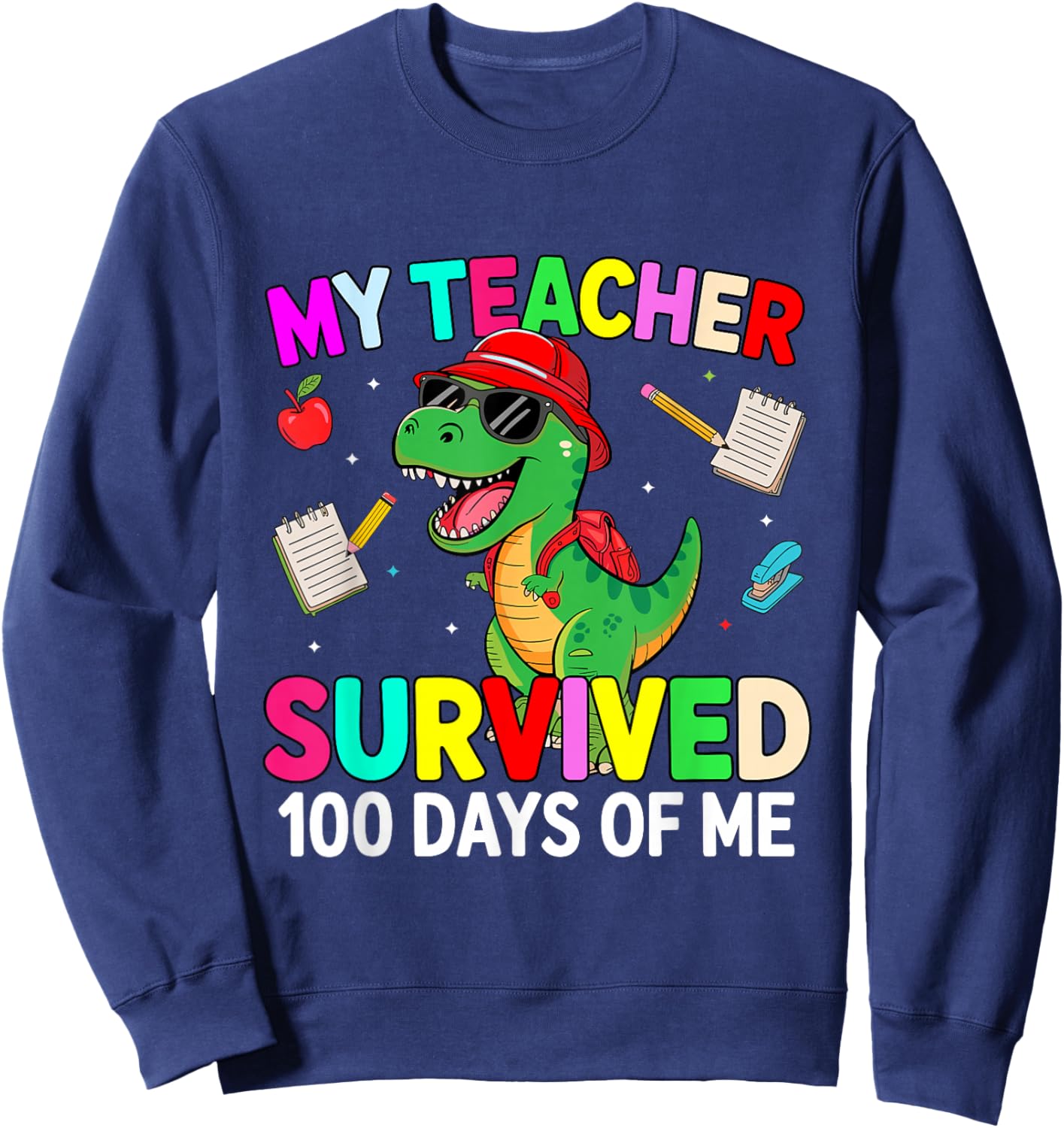 100th Day of School My Teacher Survived 100 Days Boys Dino Sweatshirt - Sweatshirt | Navy