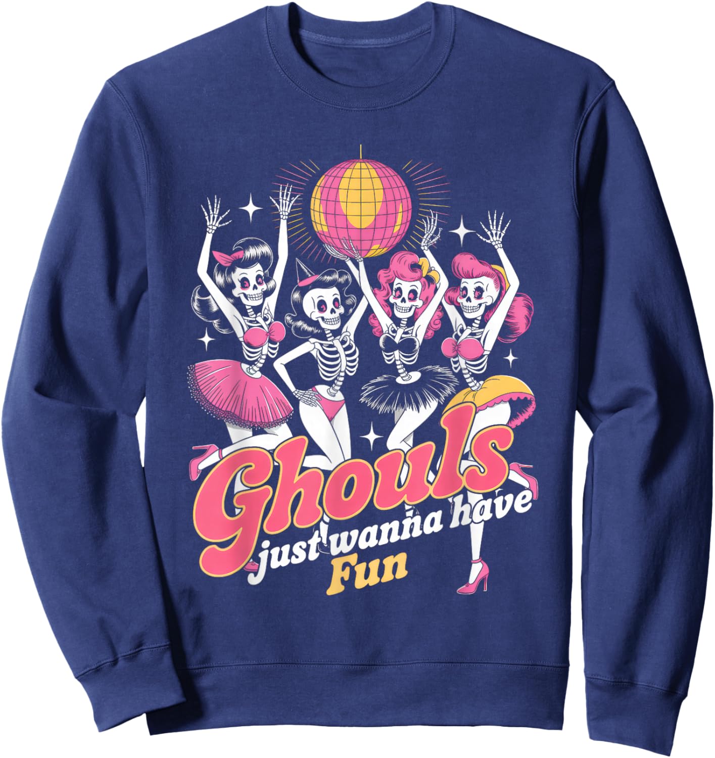 Ghouls Just Wanna Have Fun Pink Retro Skeleton Girls Dancing Sweatshirt - Sweatshirt | Navy