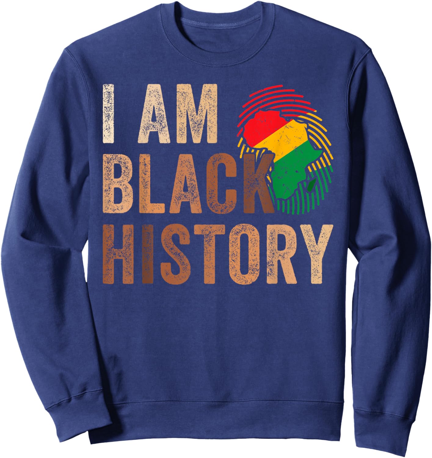 I Am Black History Month African American DNA Melanin Pride Sweatshirt - Sweatshirt | Navy