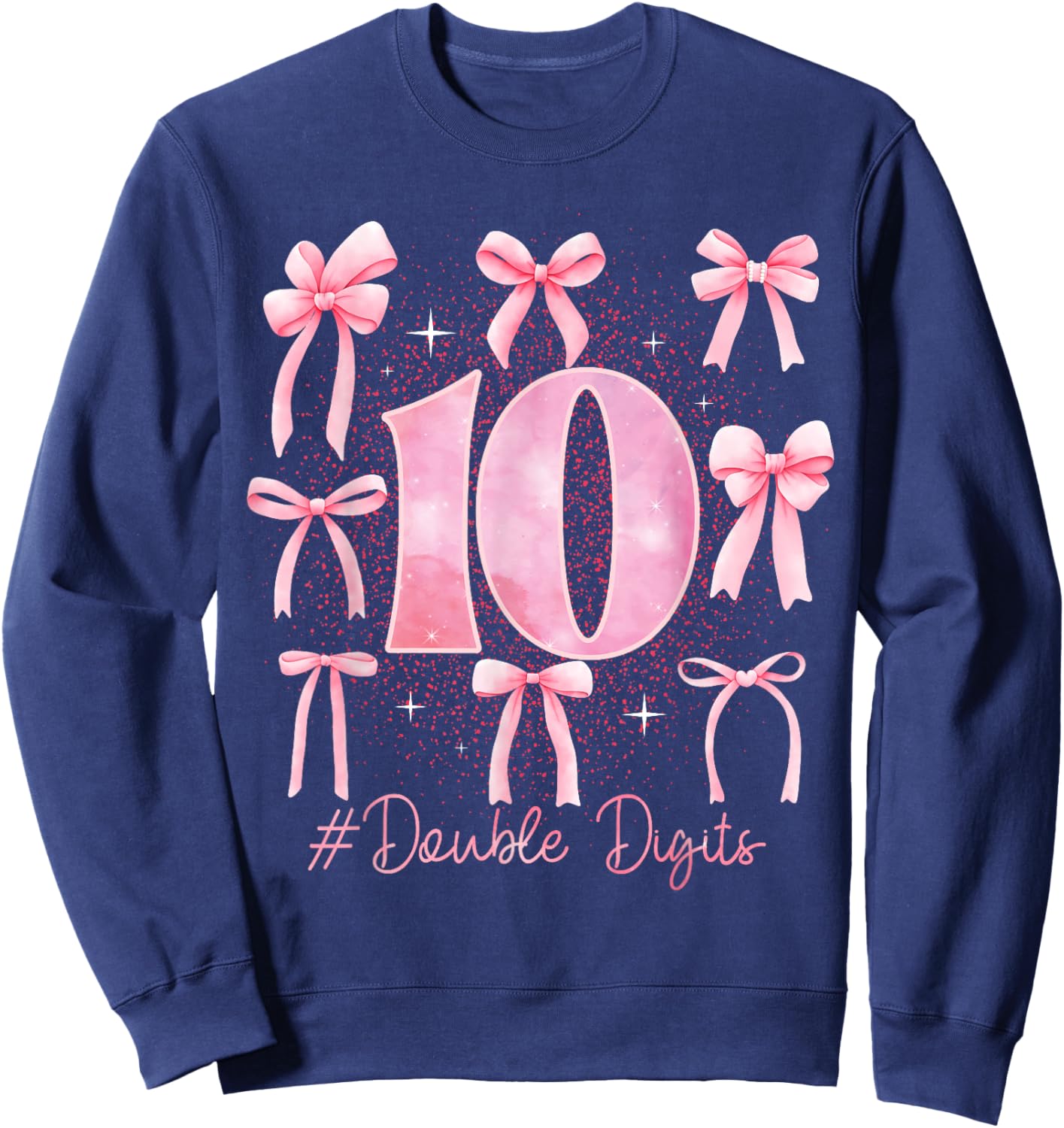Double Digits Birthday Girl 10th Birthday Coquette Bow Pink Sweatshirt - Sweatshirt | Navy