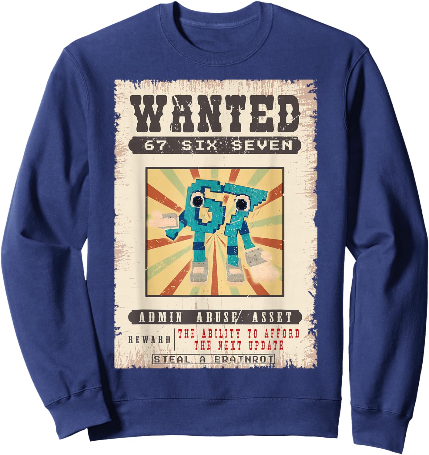 Six Seven 67 Brainrot Funny Wanted Poster for Boys Kids Teen Sweatshirt - Sweatshirt | Navy