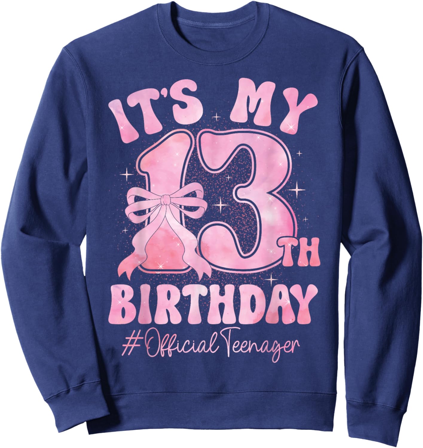 13 Year Old Coquette Bow Official Teenager 13th Birthday Sweatshirt - Sweatshirt | Navy